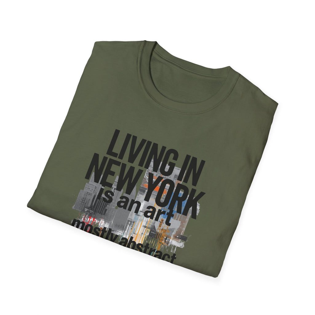 Living in New York T‑Shirt – 'Living in New York is an art, mostly abstract' Urban City Tee