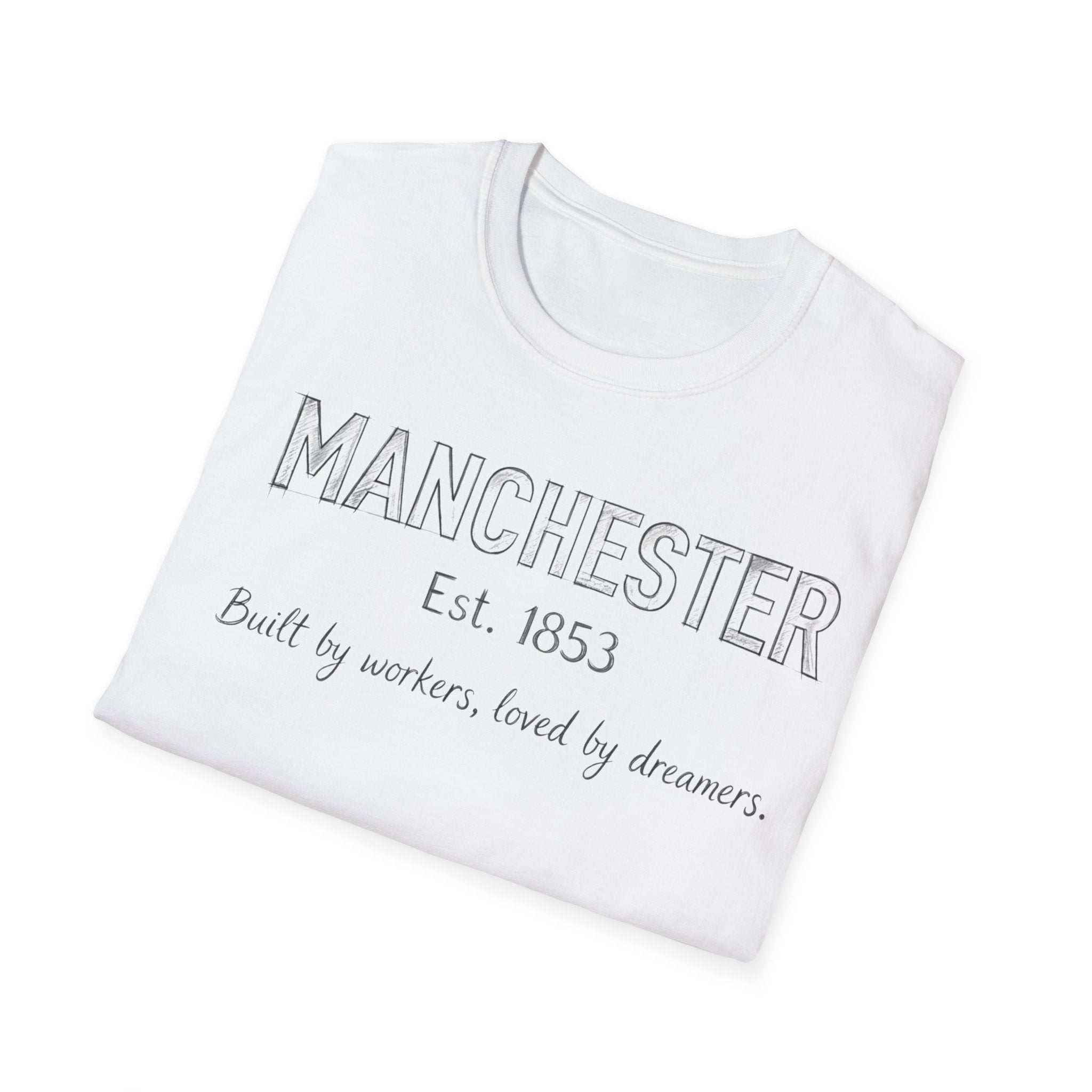 Manchester Est. 1853 T-Shirt — "Built by workers, loved by dreamers"