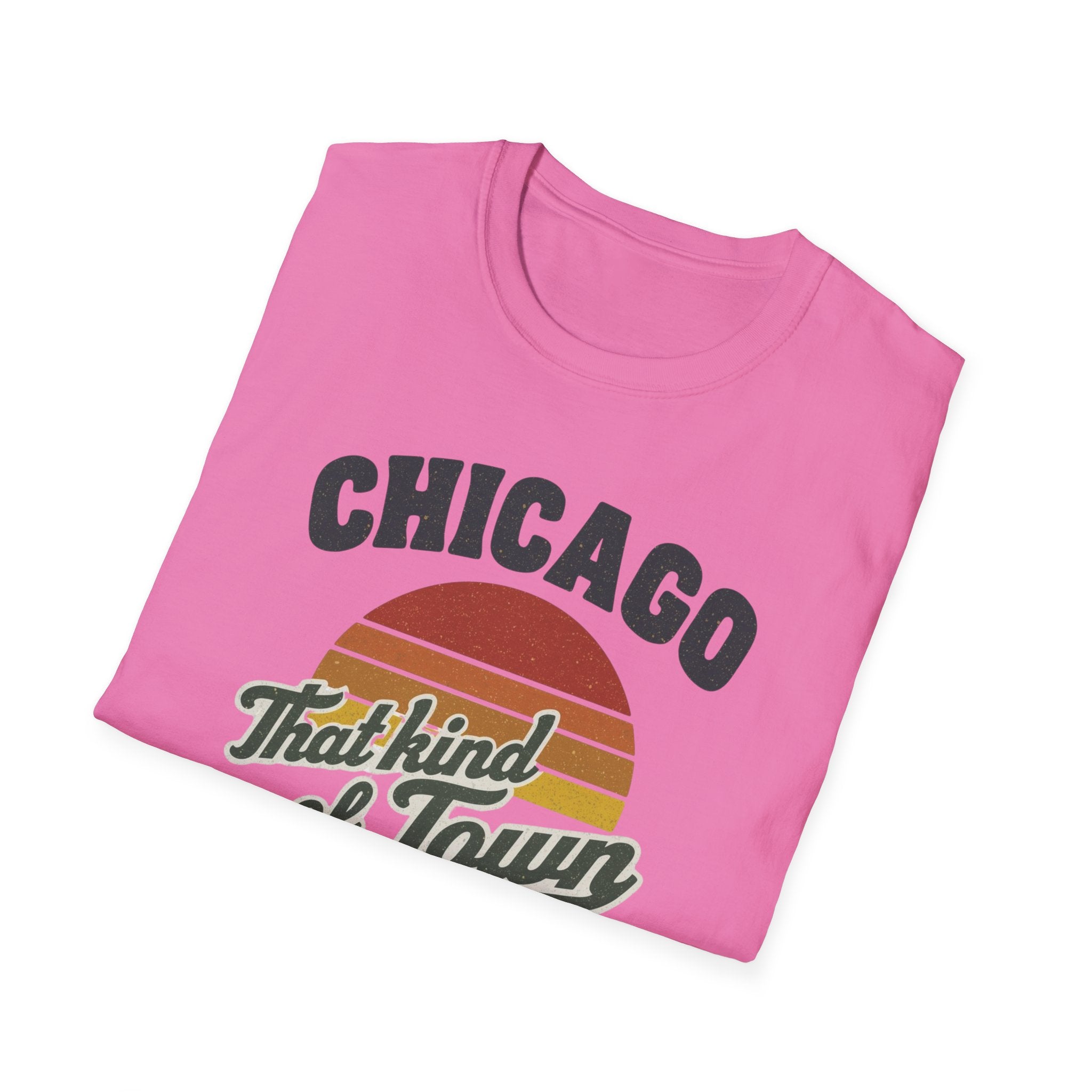Chicago That Kind of Town T-Shirt — Retro Sunset City Tee