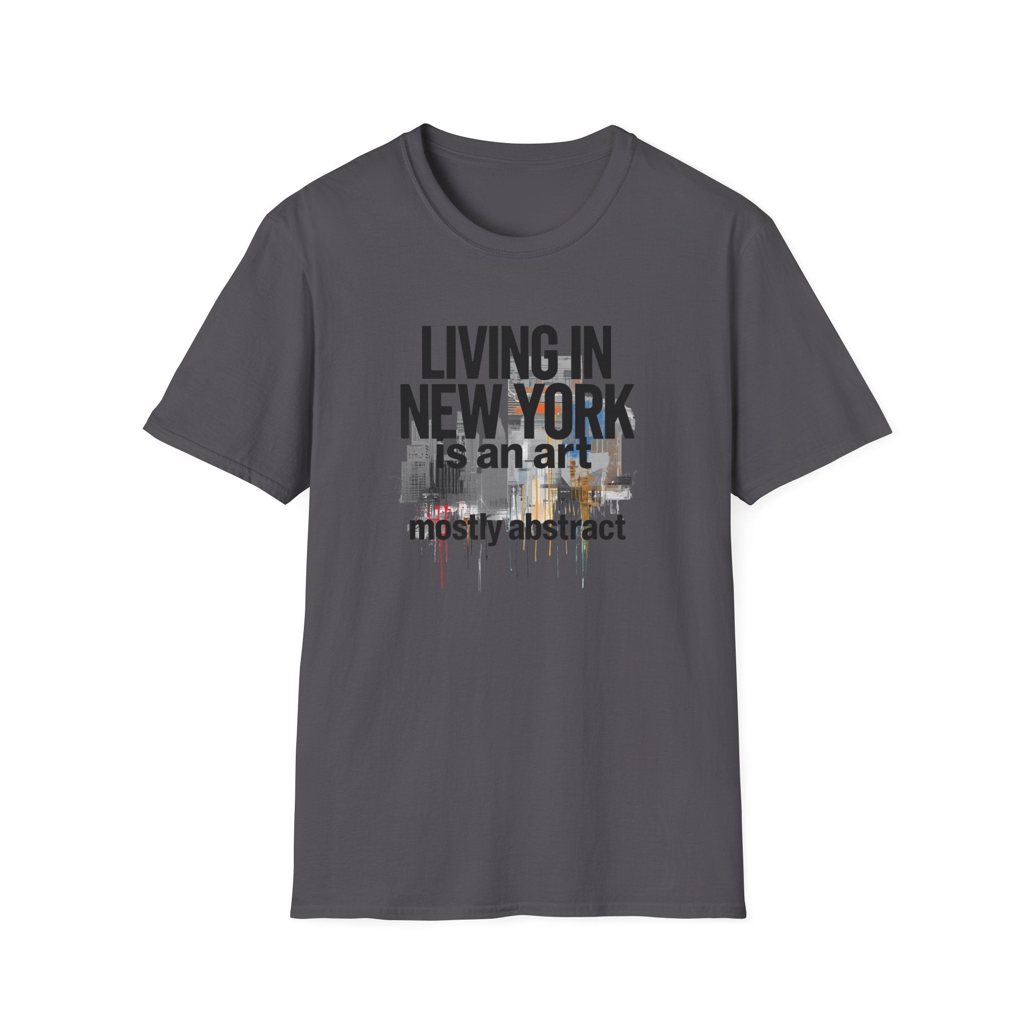 Living in New York T‑Shirt – 'Living in New York is an art, mostly abstract' Urban City Tee
