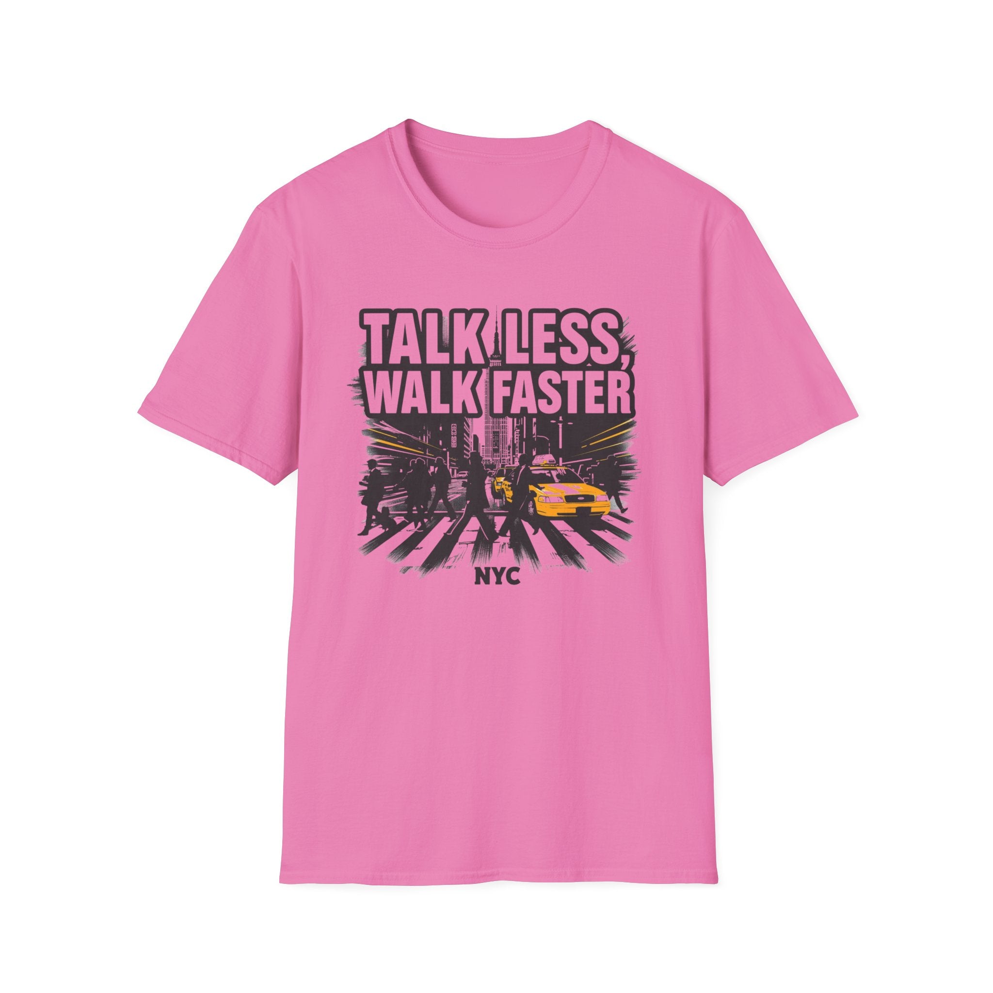 Talk Less Walk Faster T-Shirt | NYC City Street Taxi Graphic Tee