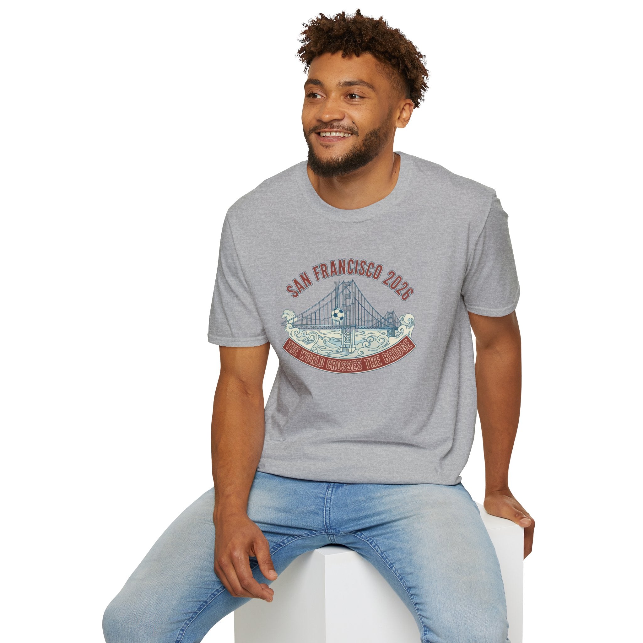 San Francisco 2026 Golden Gate Bridge Graphic T-Shirt "The World Crosses The Bridge"