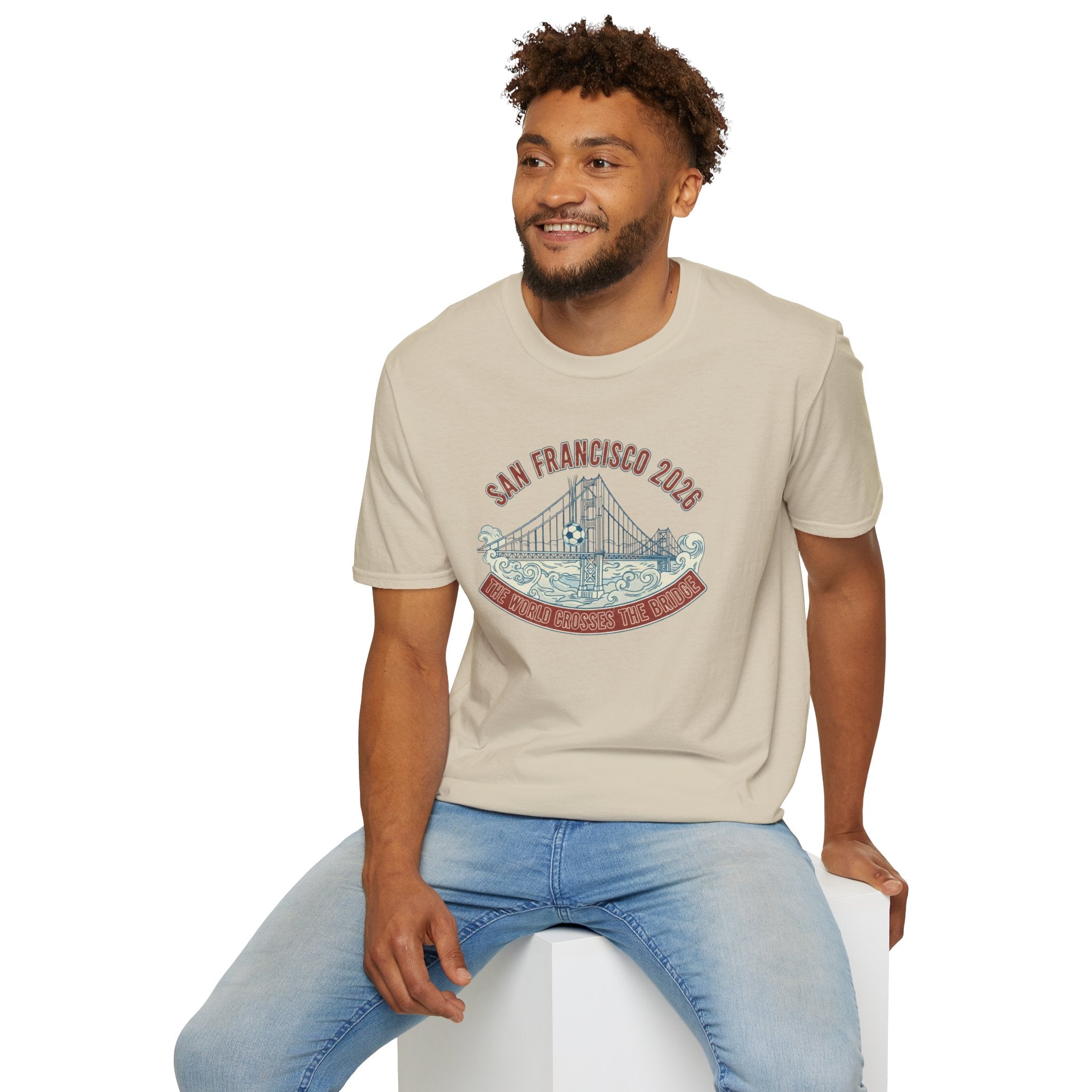 San Francisco 2026 Golden Gate Bridge Graphic T-Shirt "The World Crosses The Bridge"