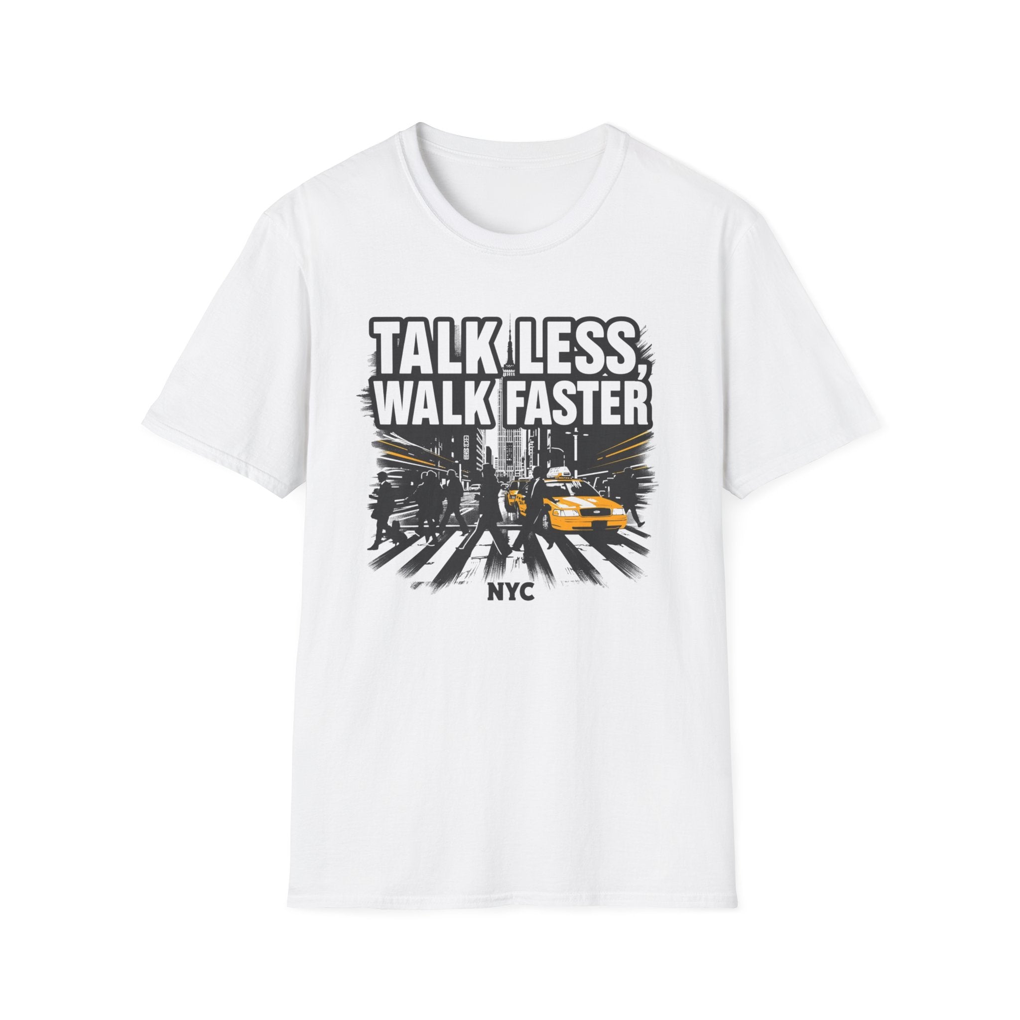 Talk Less Walk Faster T-Shirt | NYC City Street Taxi Graphic Tee