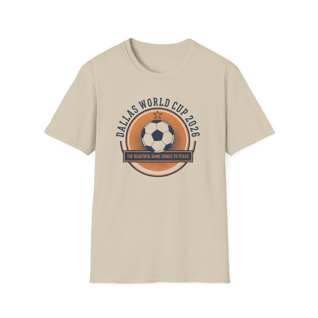 Dallas World Cup 2026 Soccer T-Shirt — "The Beautiful Game Comes to Texas"