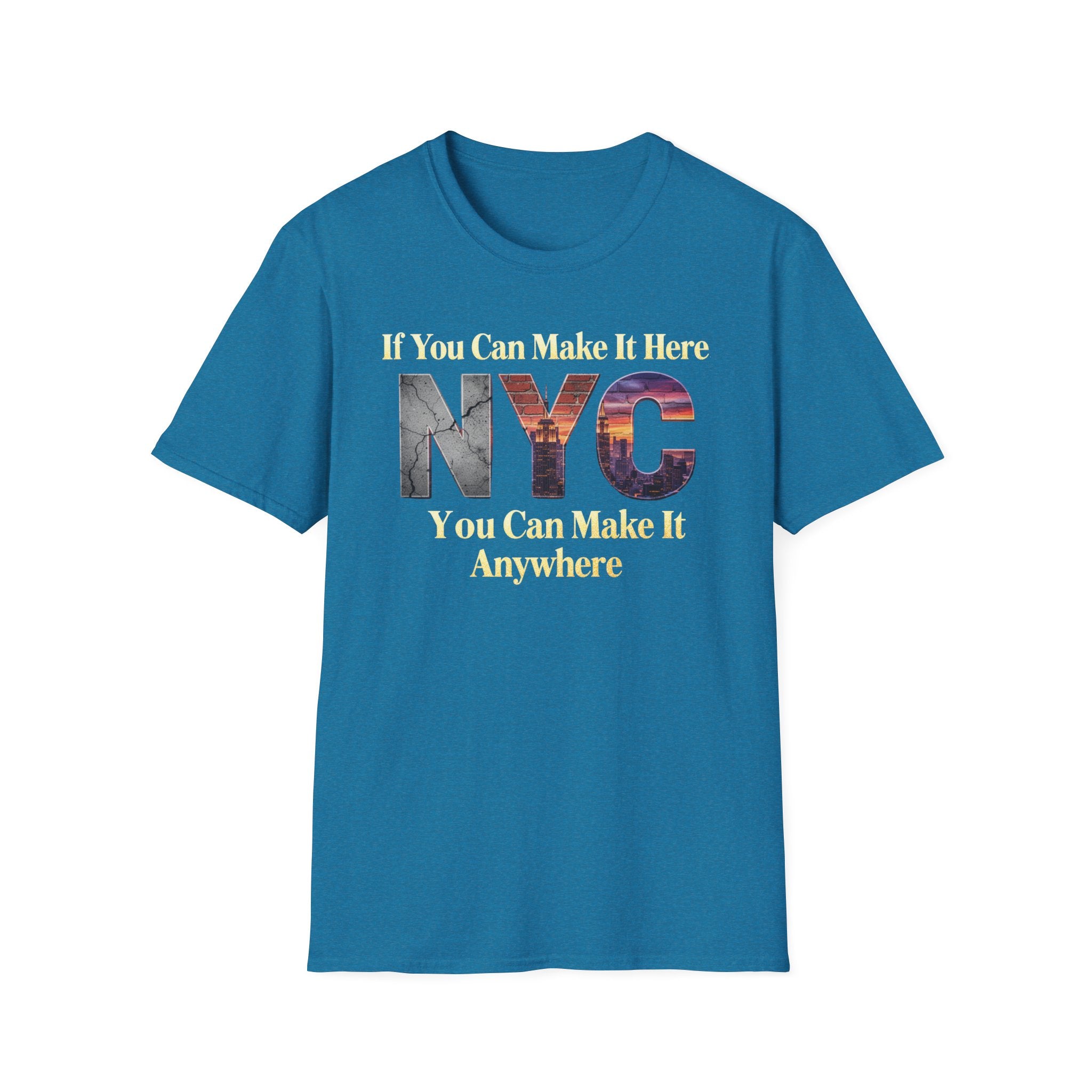 If You Can Make It Here NYC You Can Make It Anywhere T-Shirt | New York City Typography