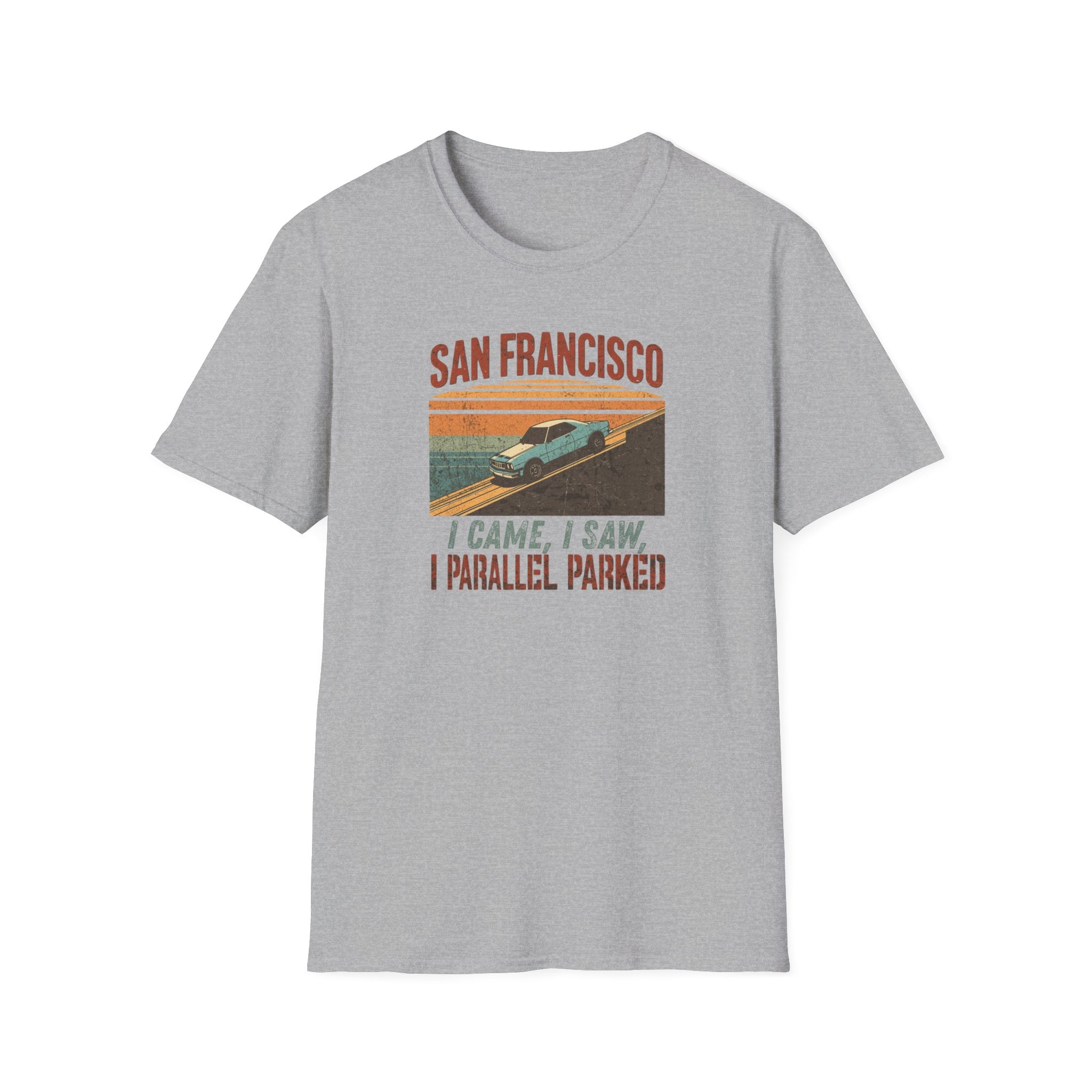 San Francisco Vintage Car T‑Shirt — "I Came, I Saw, I Parallel Parked"