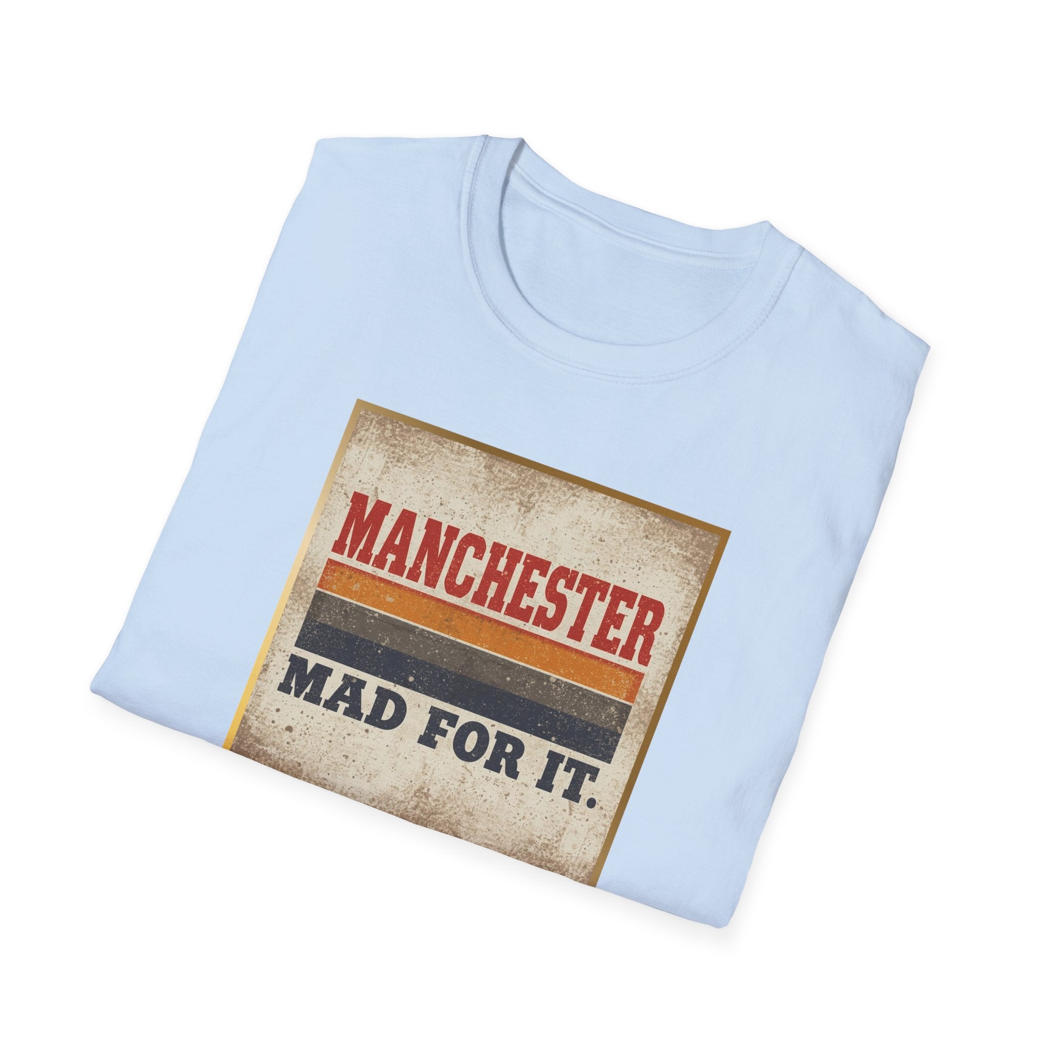 Manchester Mad For It T-Shirt — Vintage Football / City Pride Tee