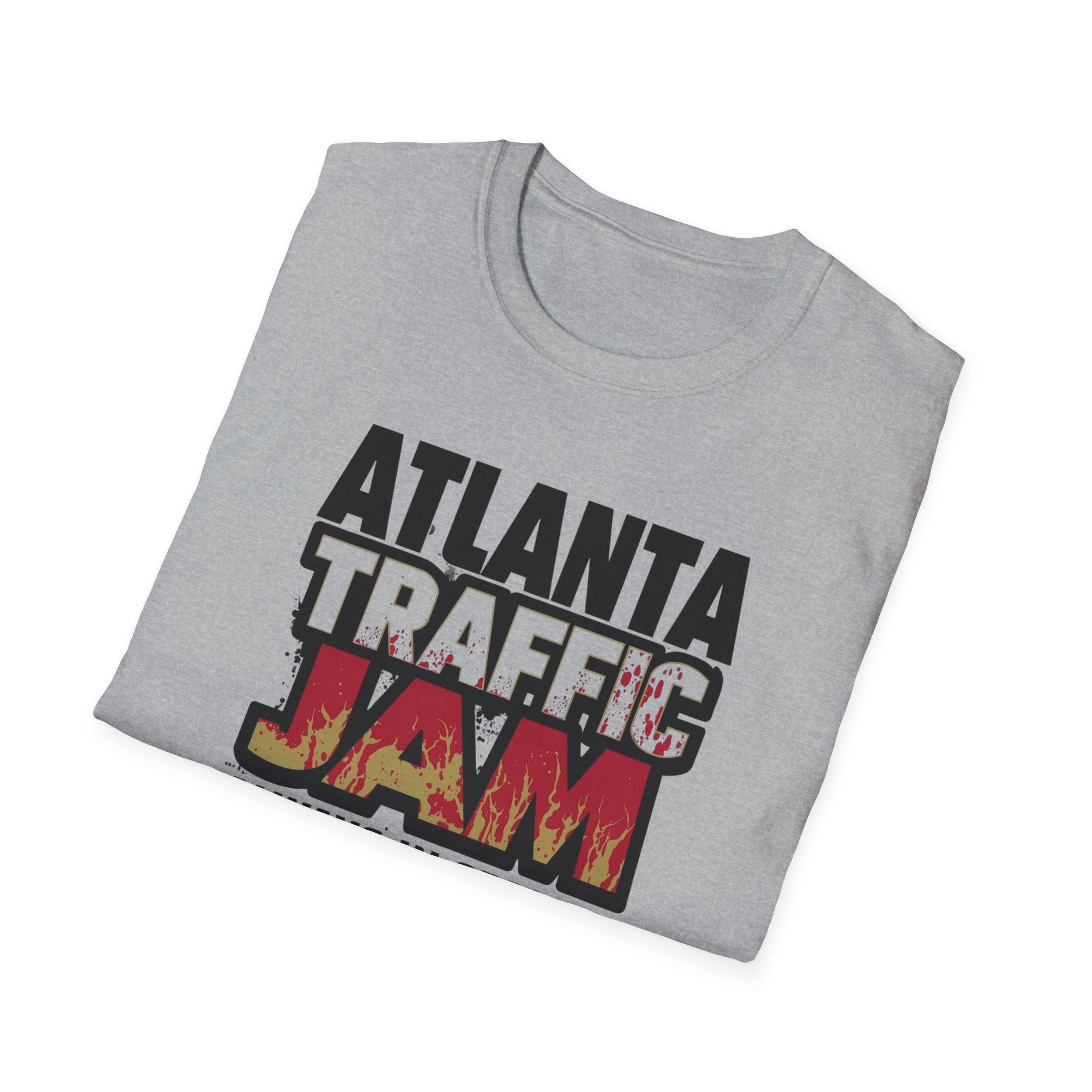 Atlanta Traffic Jam T-Shirt — “Always in Session” Funny City Travel Tee