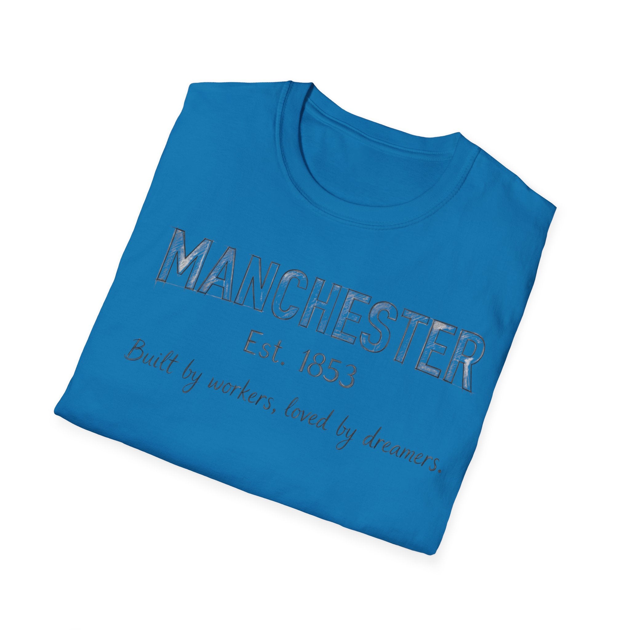 Manchester Est. 1853 T-Shirt — "Built by workers, loved by dreamers"