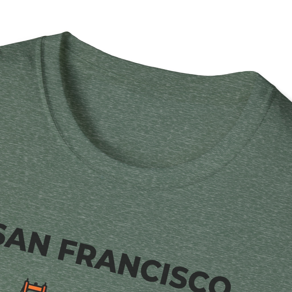 San Francisco Golden Gate T-Shirt — "I didn't choose SF life, SF life Ubered to me"