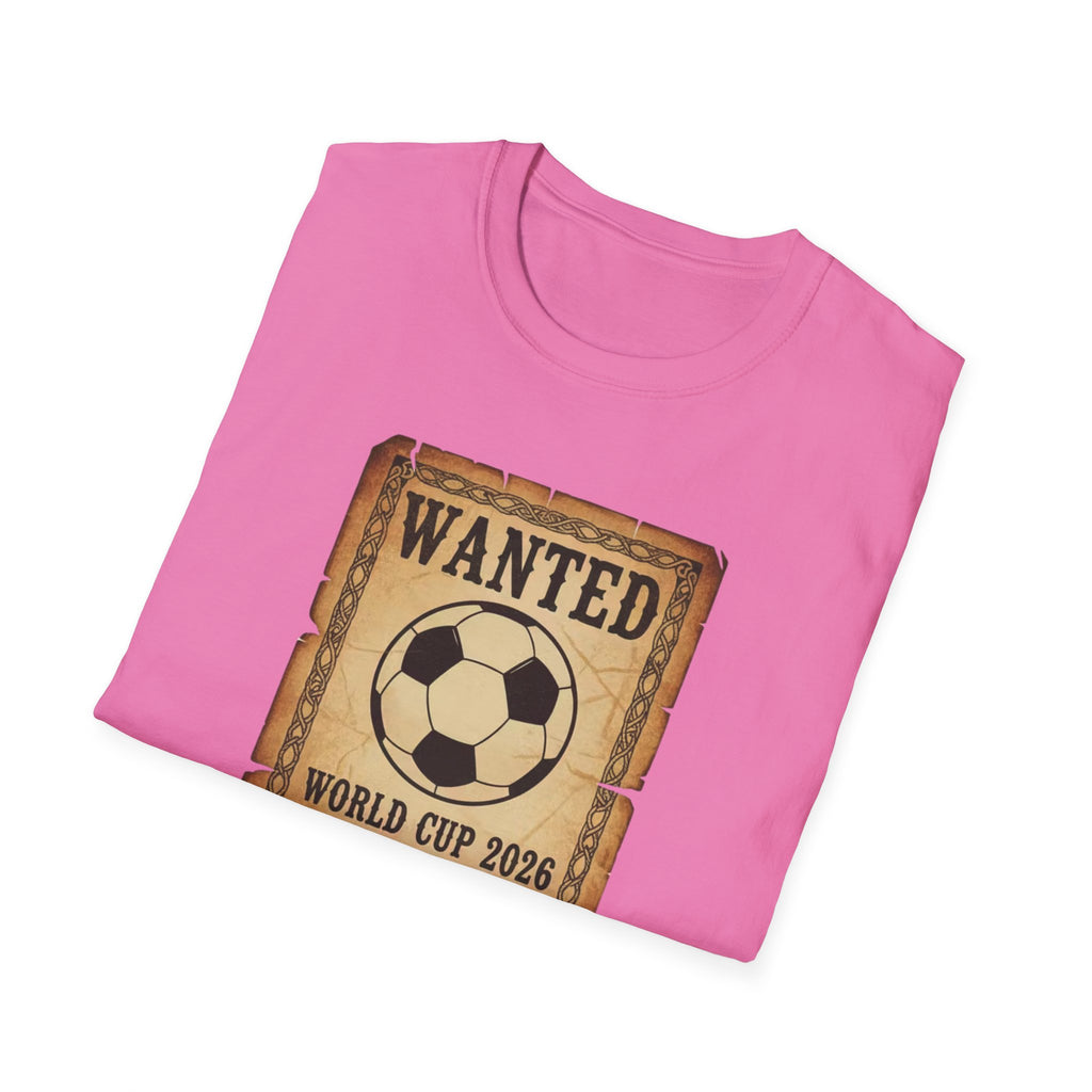 Wanted Soccer Poster T-Shirt — World Cup 2026 Comes to Dallas