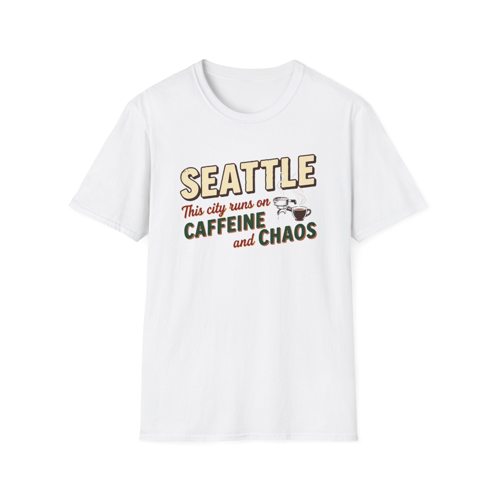 Seattle This City Runs on Caffeine and Chaos T-Shirt