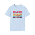 Miami Caliente All Day T-Shirt — Retro Sunset Vacation Tee