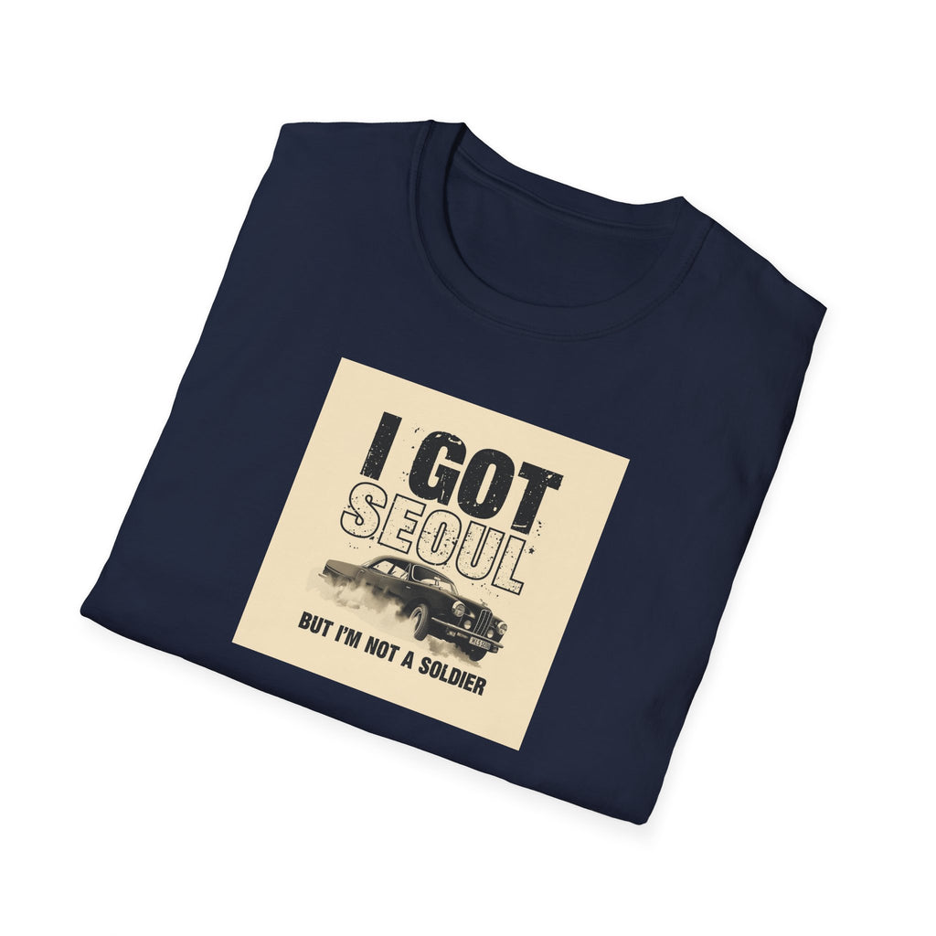 Seoul Travel Tee — "I Got Seoul But I’m Not A Soldier" Vintage Korea Souvenir T-Shirt
