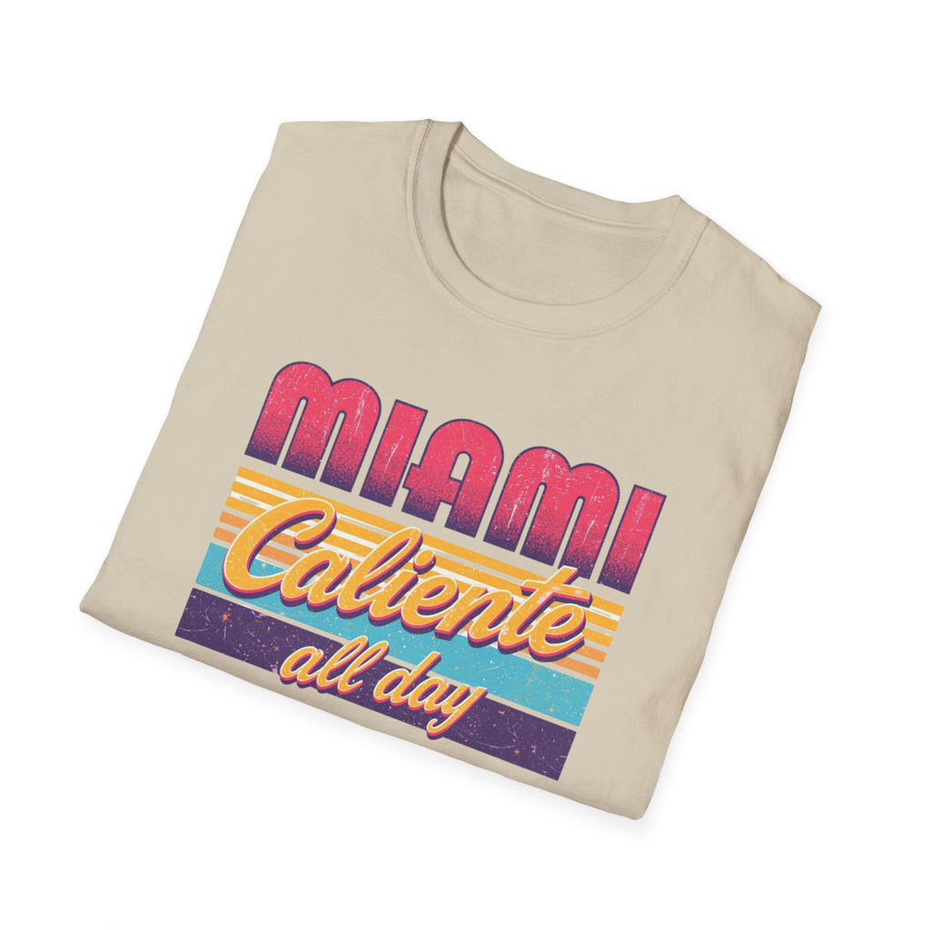Miami Caliente All Day T-Shirt — Retro Sunset Vacation Tee