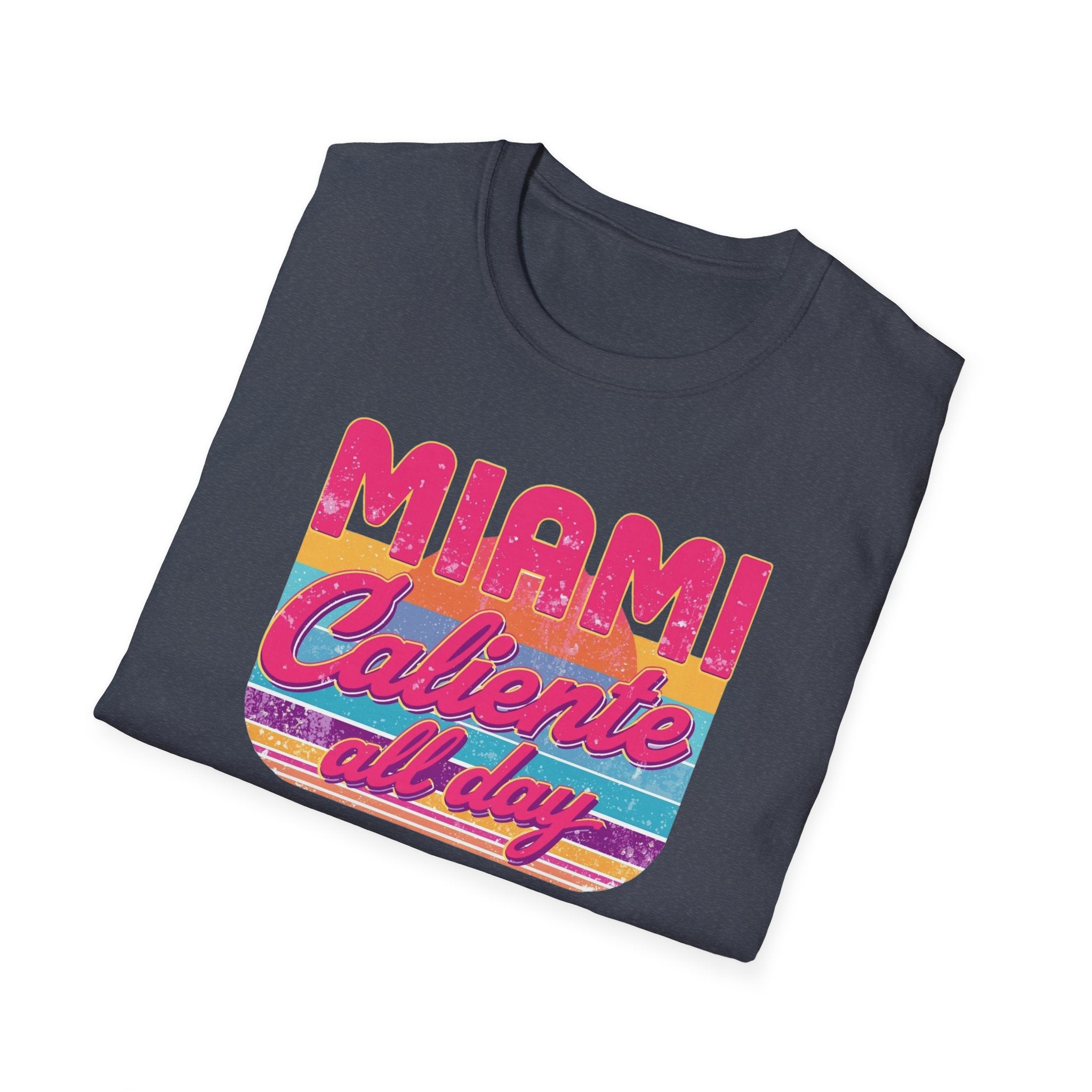 Miami Caliente All Day T-Shirt — Retro Sunset Vacation Tee