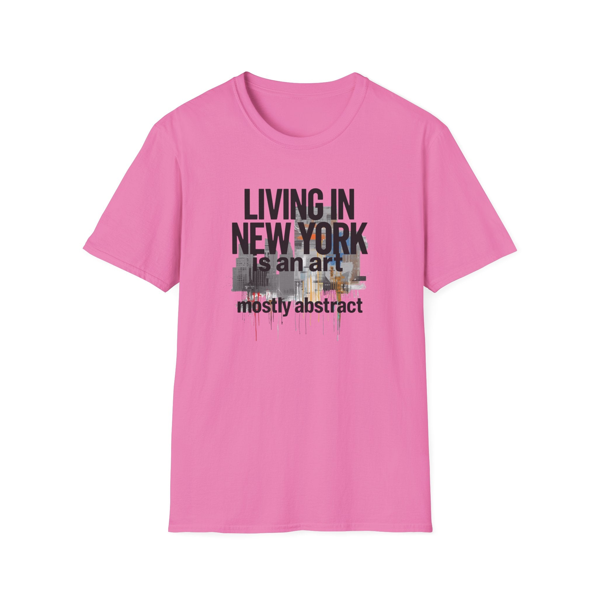 Living in New York T‑Shirt – 'Living in New York is an art, mostly abstract' Urban City Tee