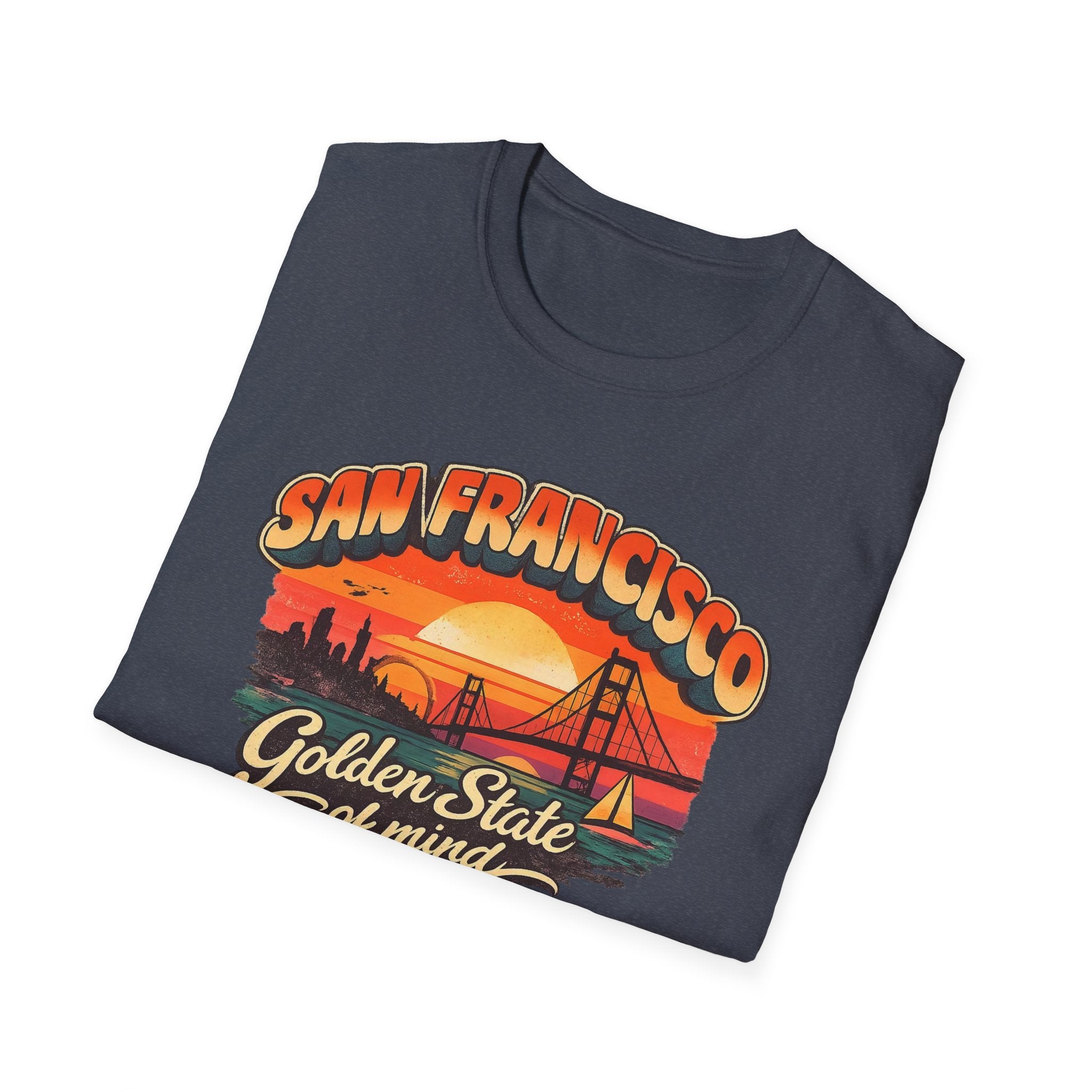 San Francisco Golden State T-Shirt — 'Golden State of Mind' Retro Sunset Tee