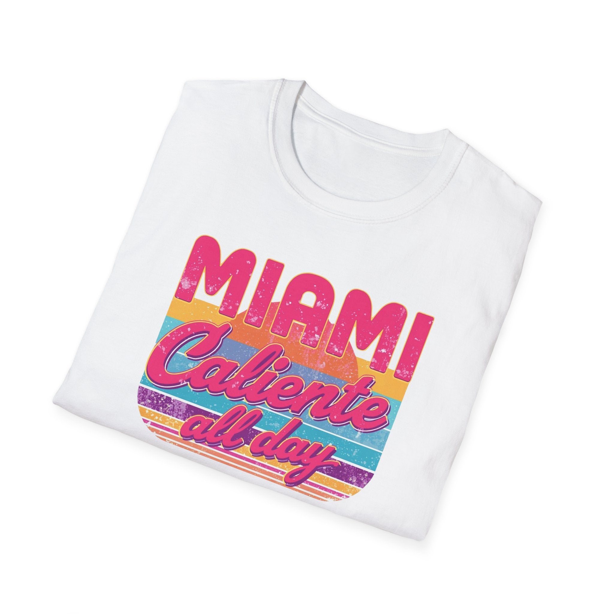 Miami Caliente All Day T-Shirt — Retro Sunset Vacation Tee