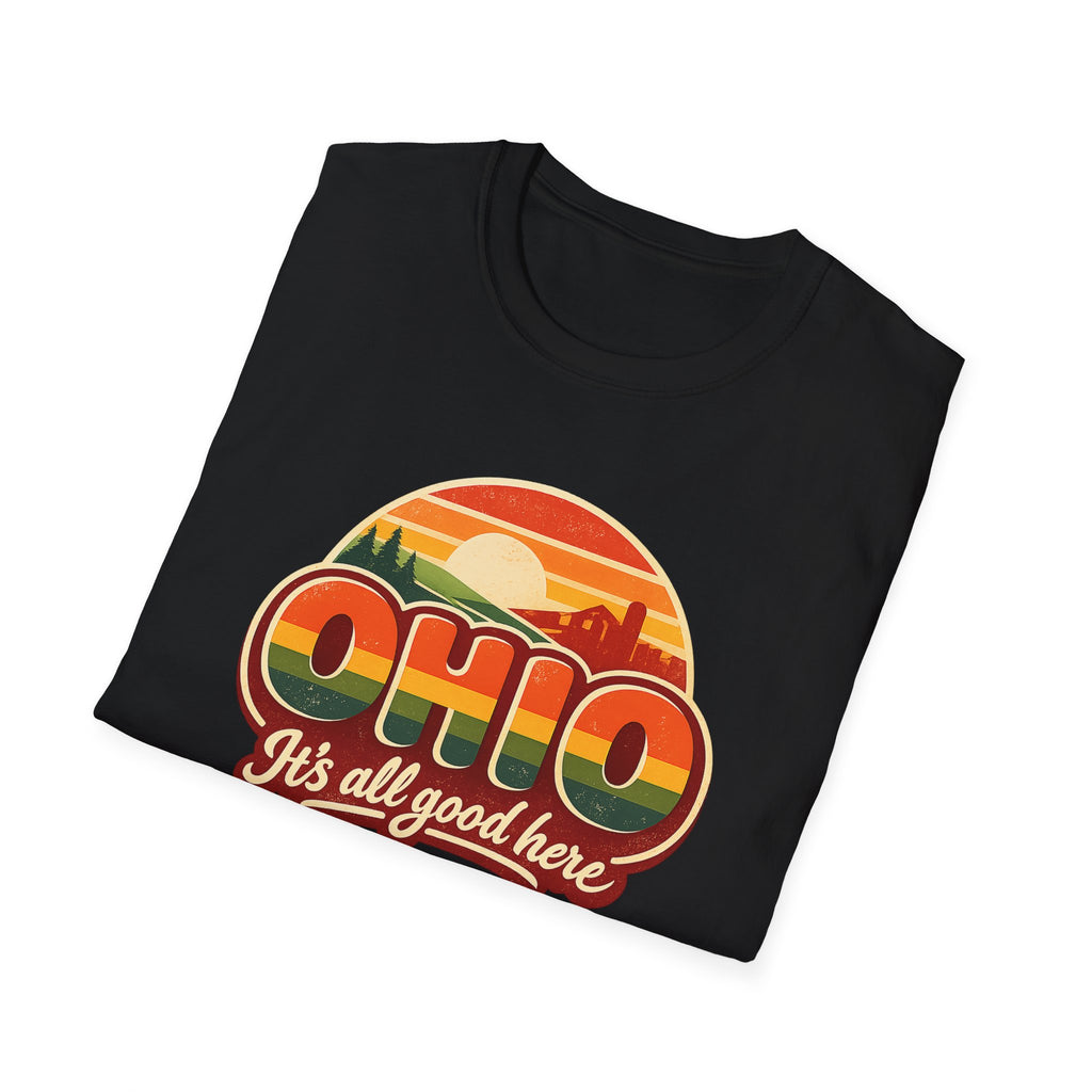 Ohio Retro Sunset T-Shirt — “Ohio It's All Good Here” Vintage State Tee