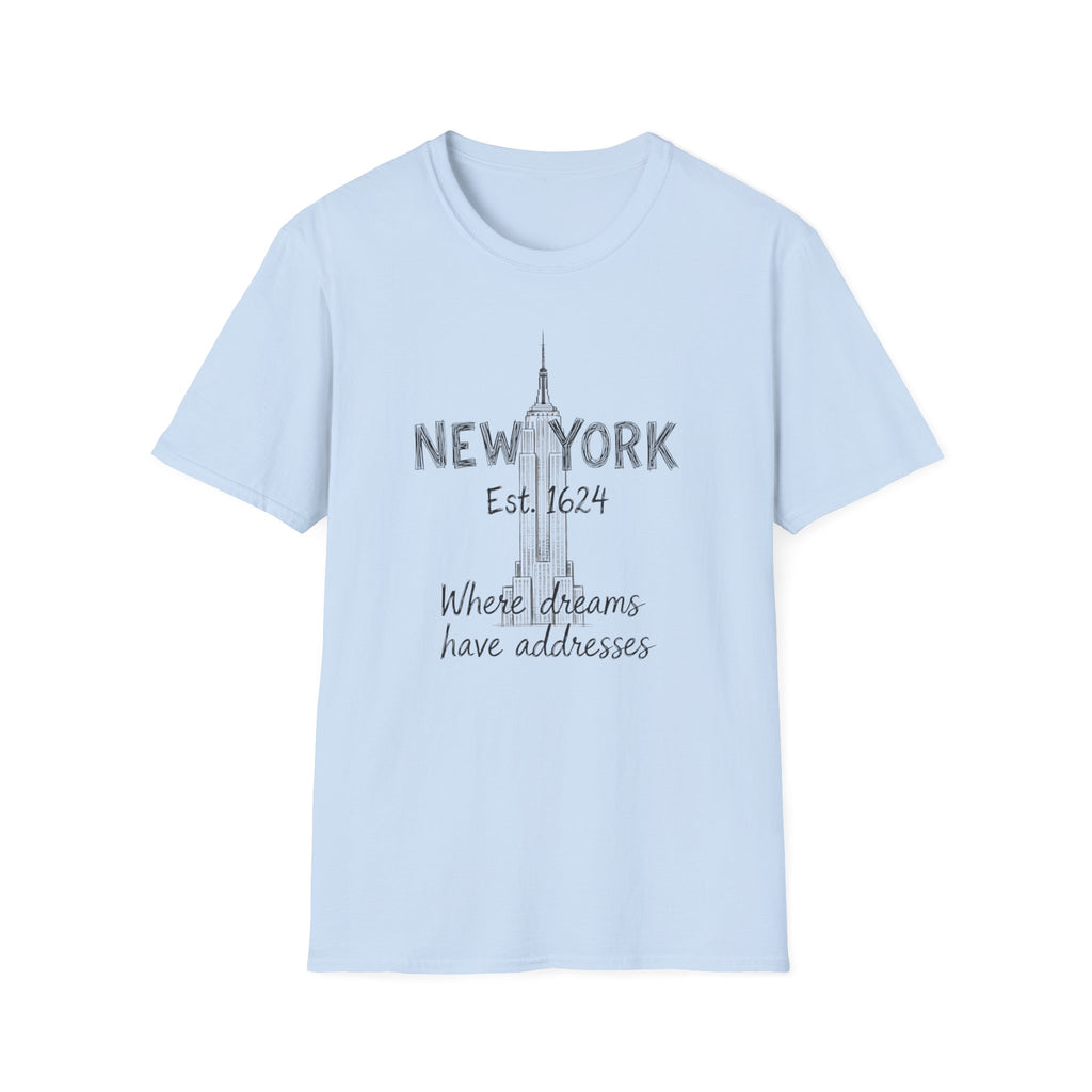 New York T-Shirt — 'Where Dreams Have Addresses' Skyline Tee