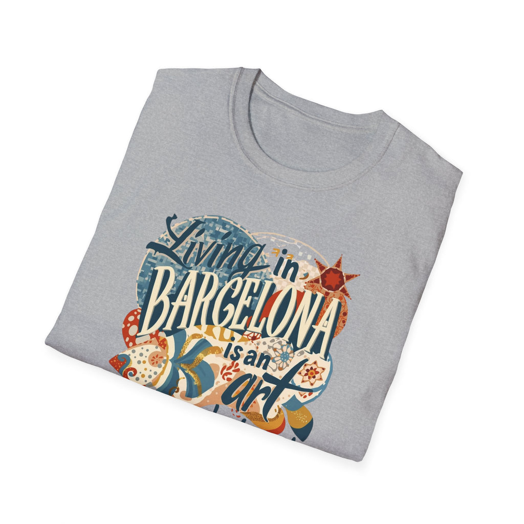 Barcelona Art Tee — "Living in Barcelona is an Art, Mostly Abstract" Graphic T-Shirt