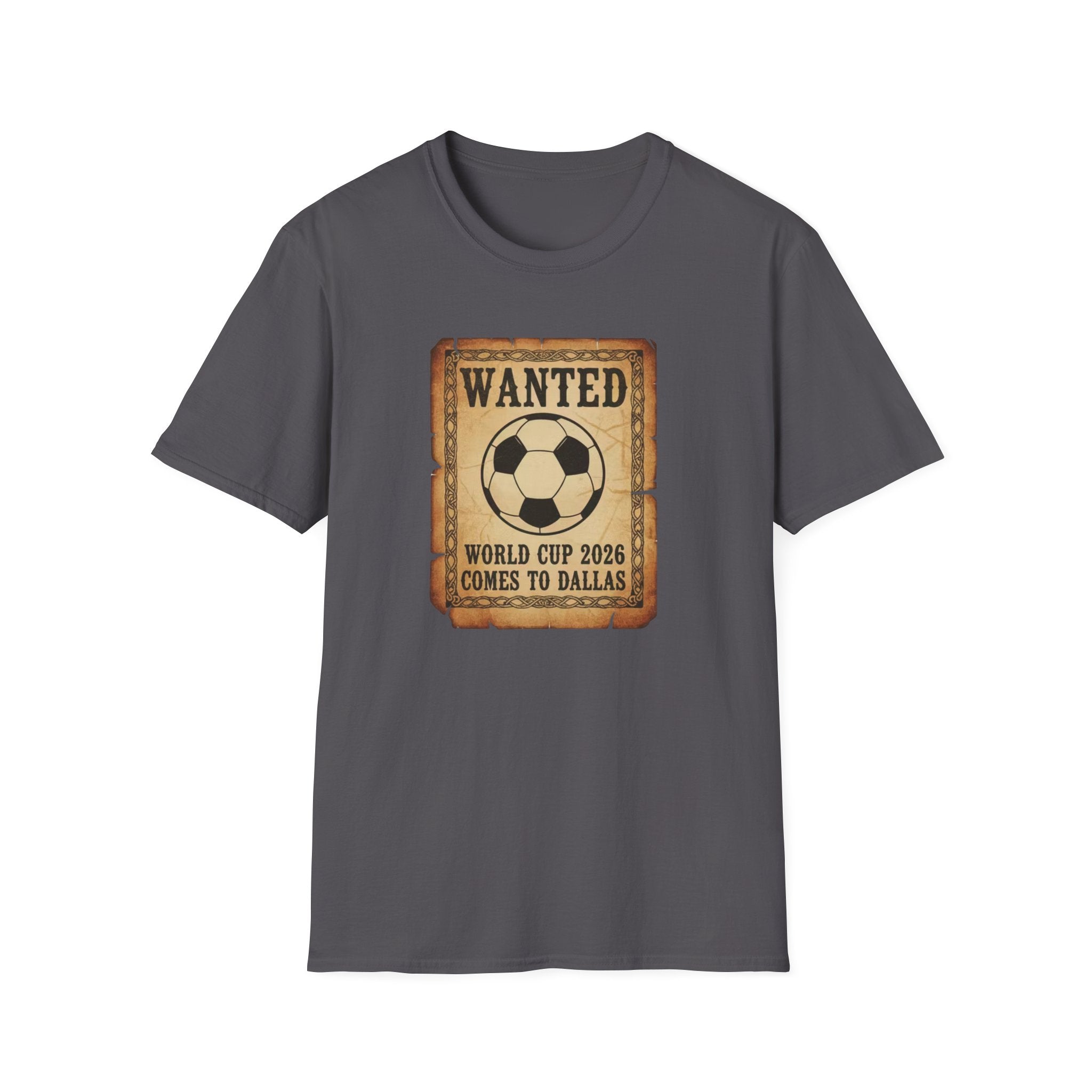 Wanted Soccer Poster T-Shirt — World Cup 2026 Comes to Dallas