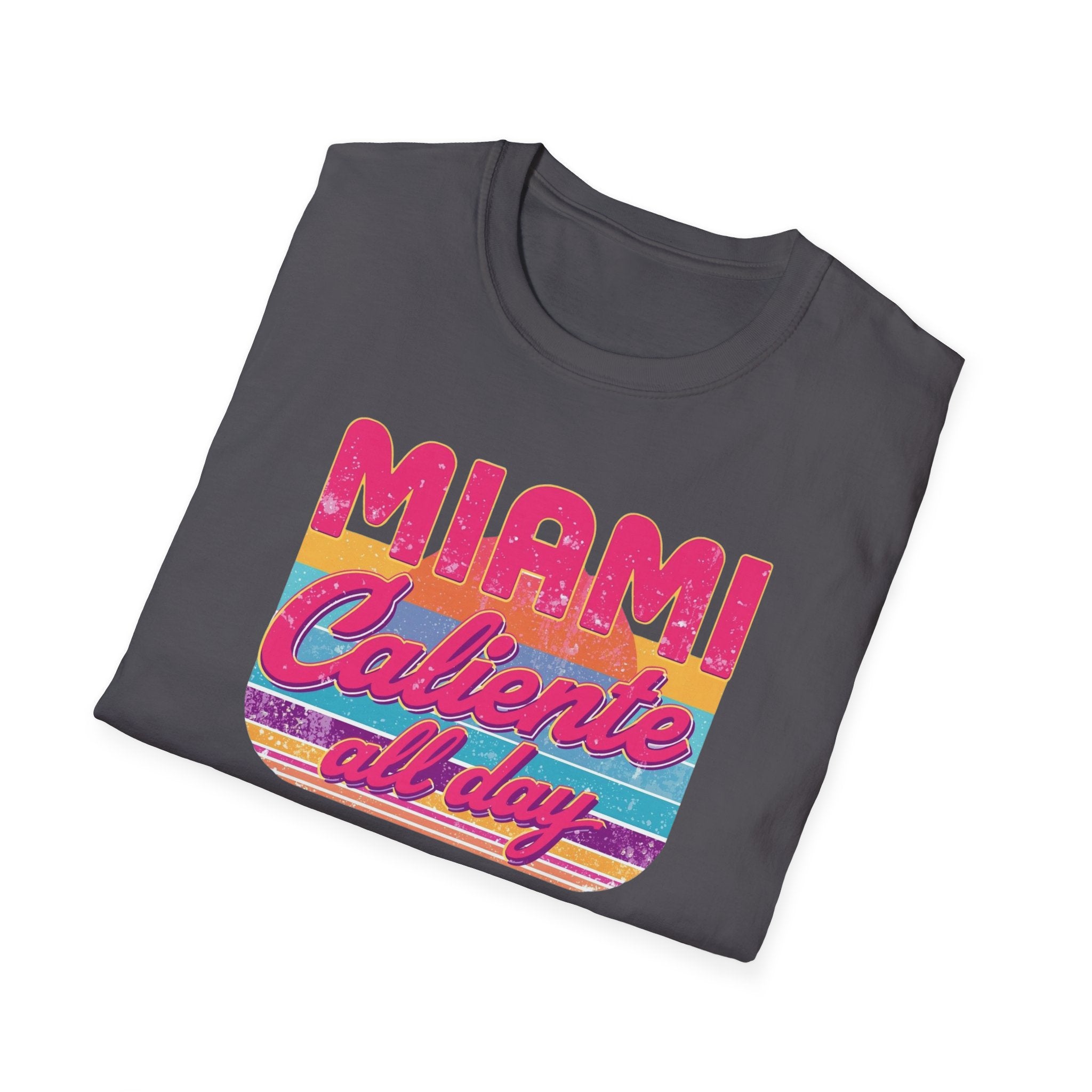 Miami Caliente All Day T-Shirt — Retro Sunset Vacation Tee