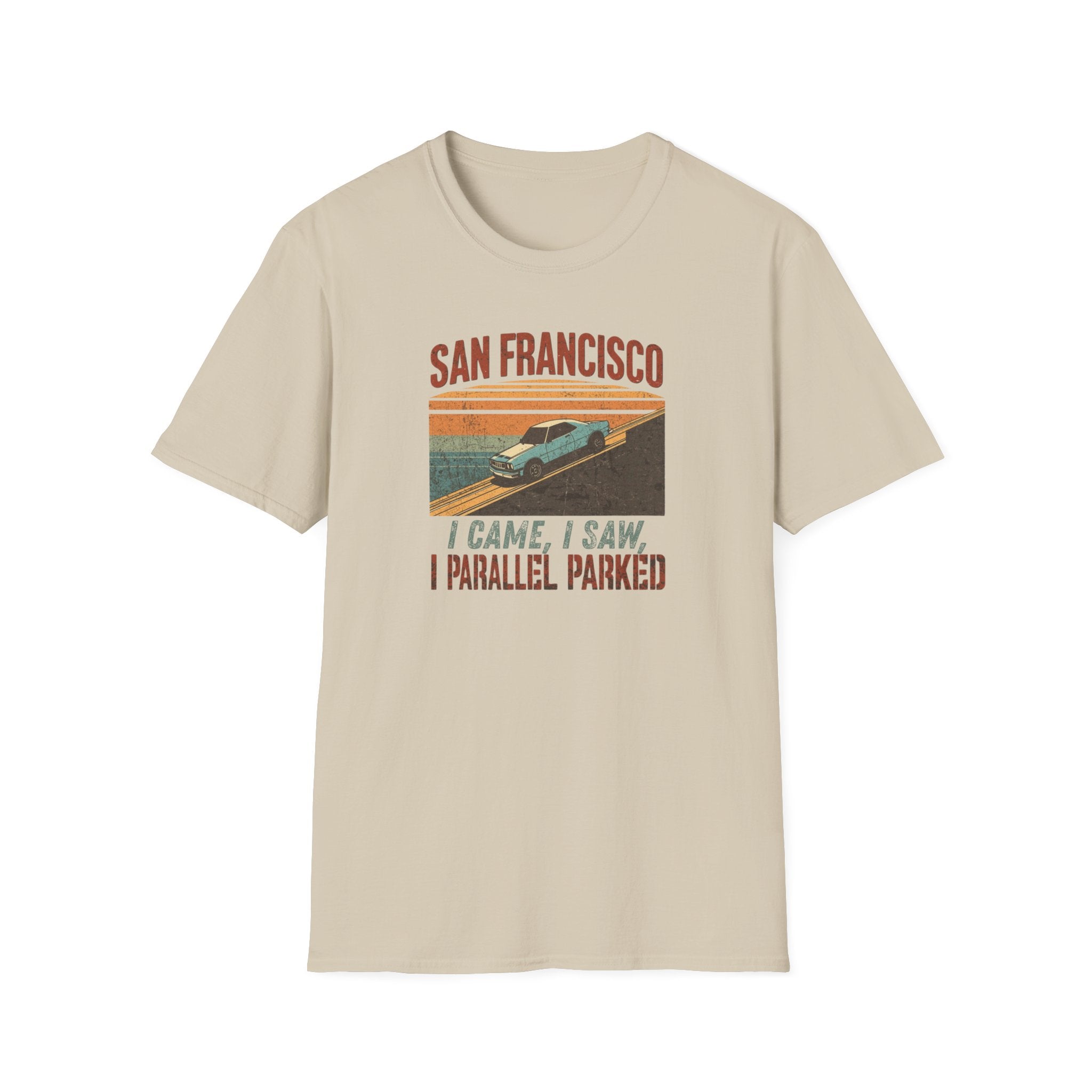 San Francisco Vintage Car T‑Shirt — "I Came, I Saw, I Parallel Parked"