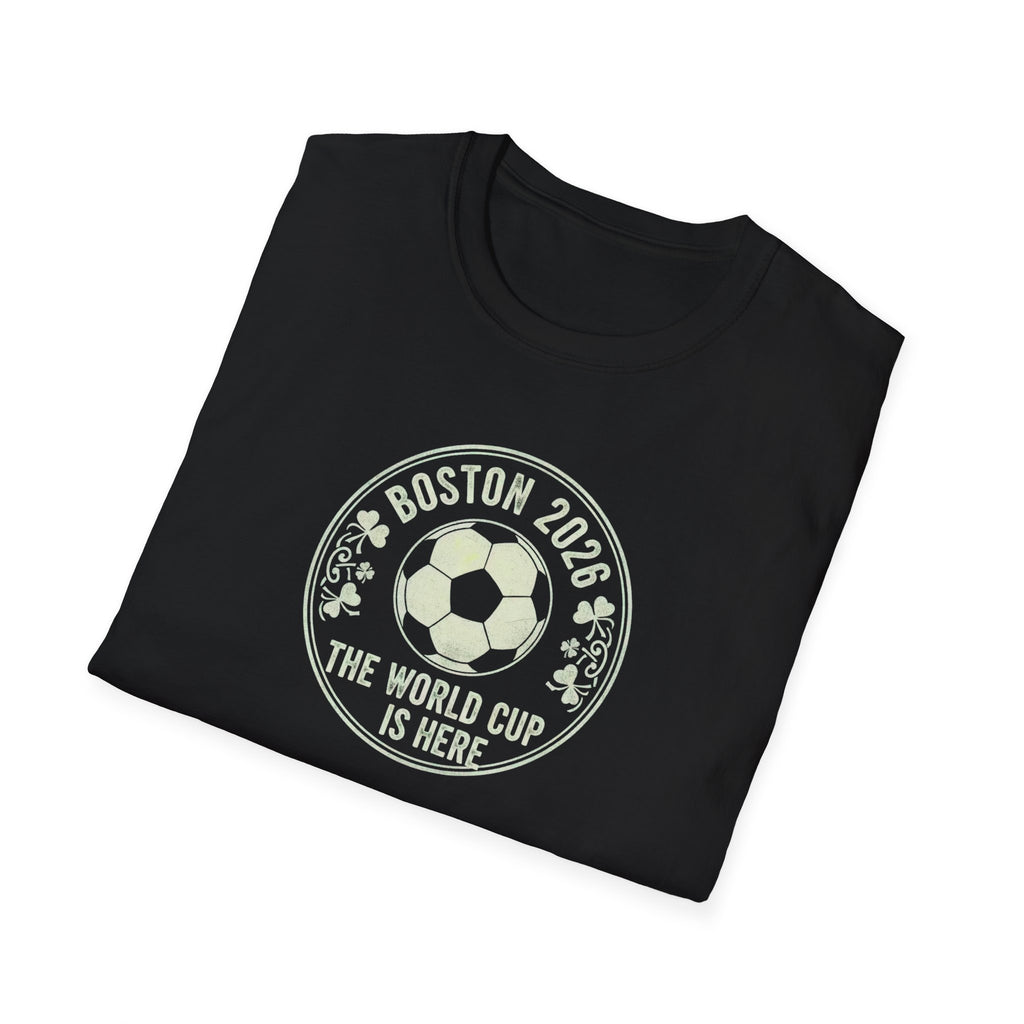 Boston 2026 World Cup Soccer T-Shirt — The World Cup Is Here