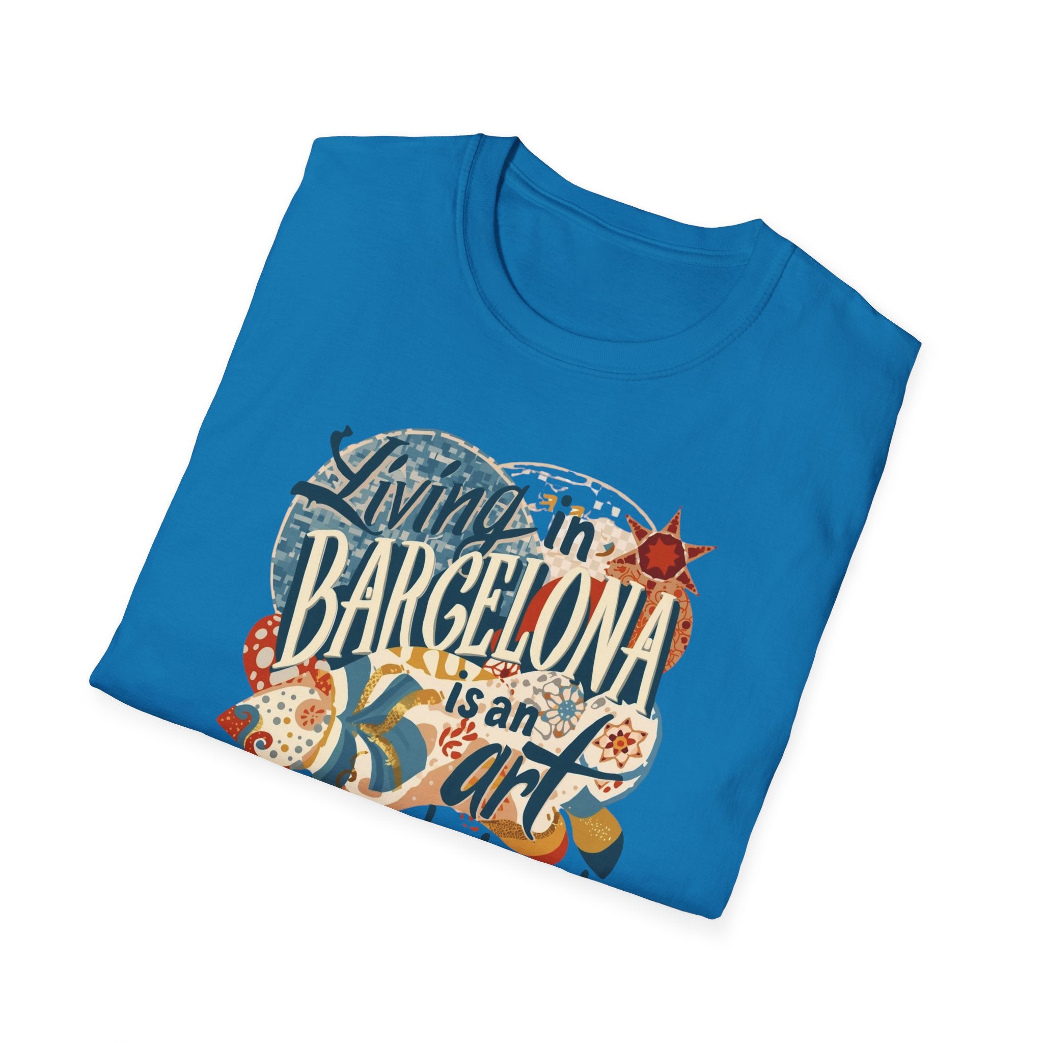 Barcelona Art Tee — "Living in Barcelona is an Art, Mostly Abstract" Graphic T-Shirt