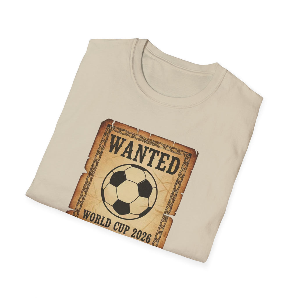 Wanted Soccer Poster T-Shirt — World Cup 2026 Comes to Dallas