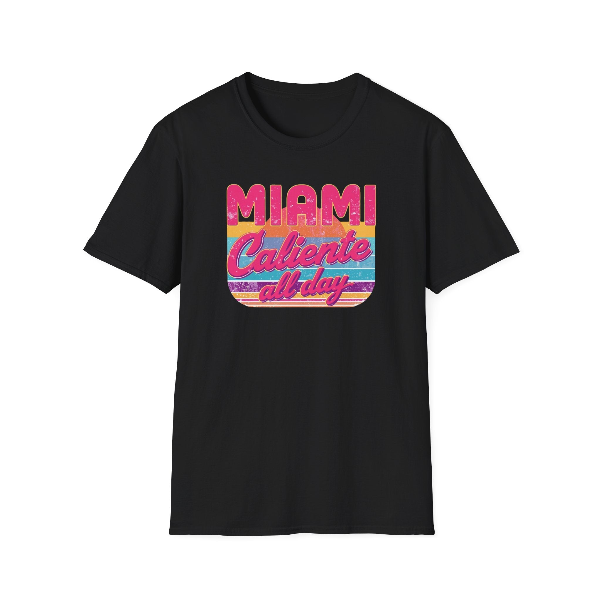 Miami Caliente All Day T-Shirt — Retro Sunset Vacation Tee