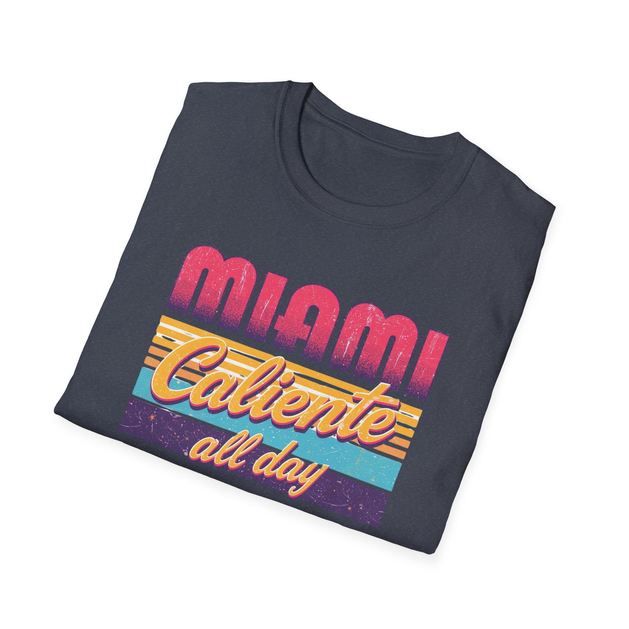 Miami Caliente All Day T-Shirt — Retro Sunset Vacation Tee