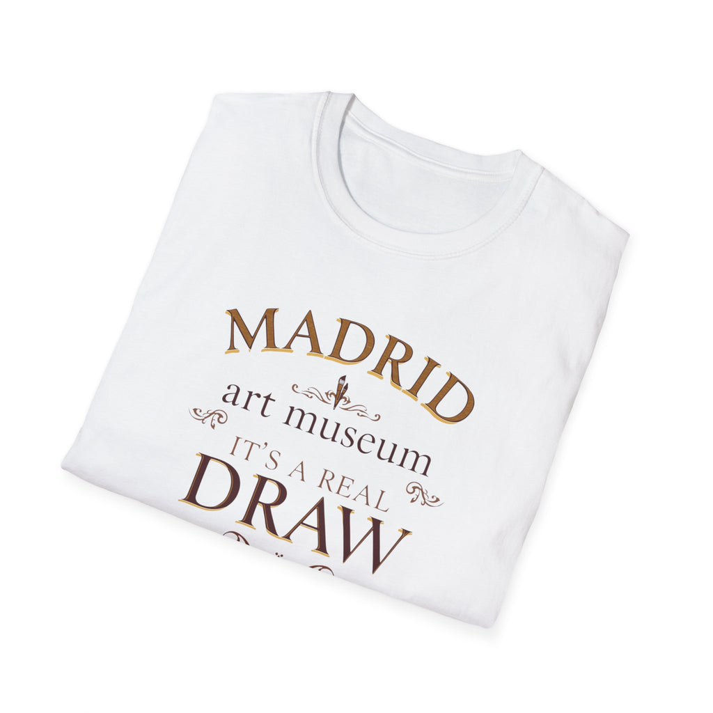 Madrid Art Museum T-Shirt — "It's a Real Draw" Vintage Typography Tee