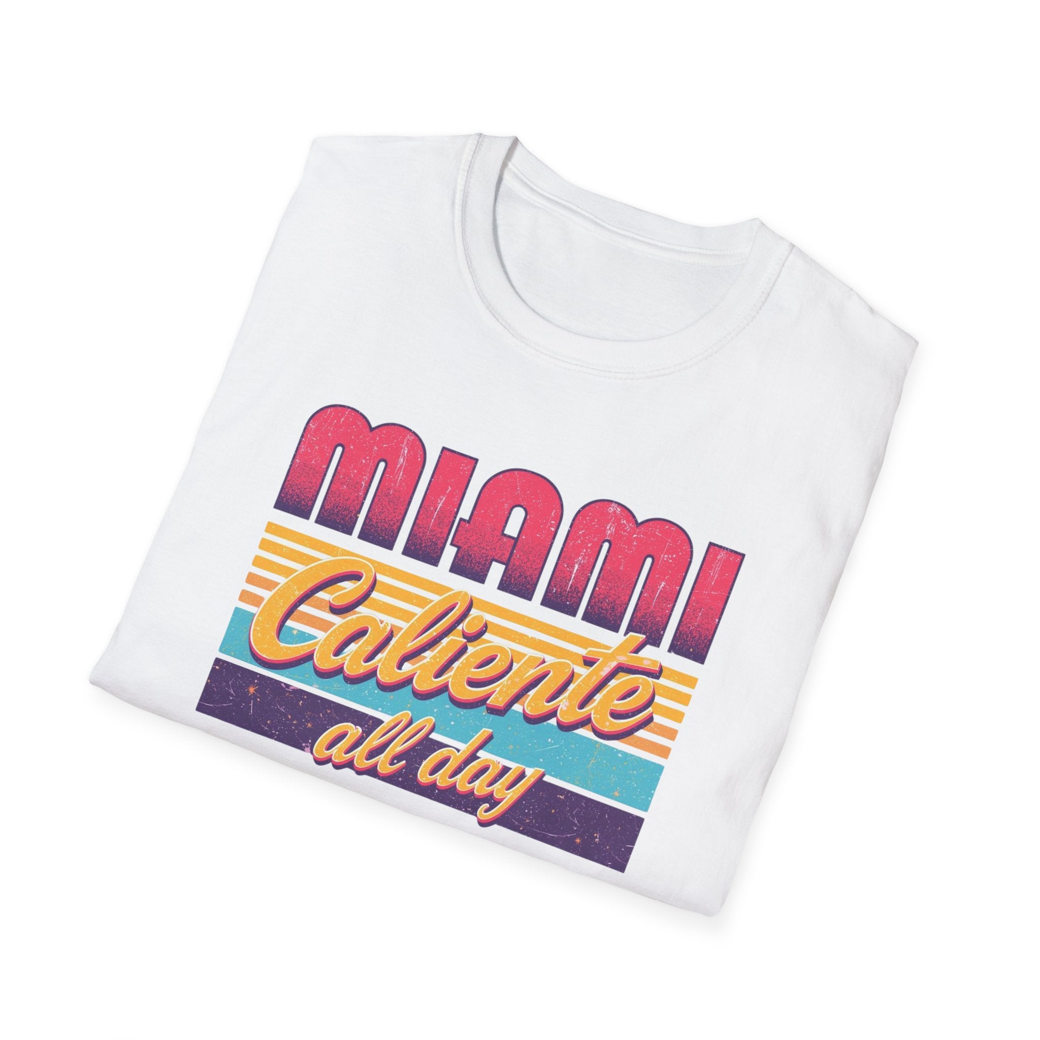 Miami Caliente All Day T-Shirt — Retro Sunset Vacation Tee