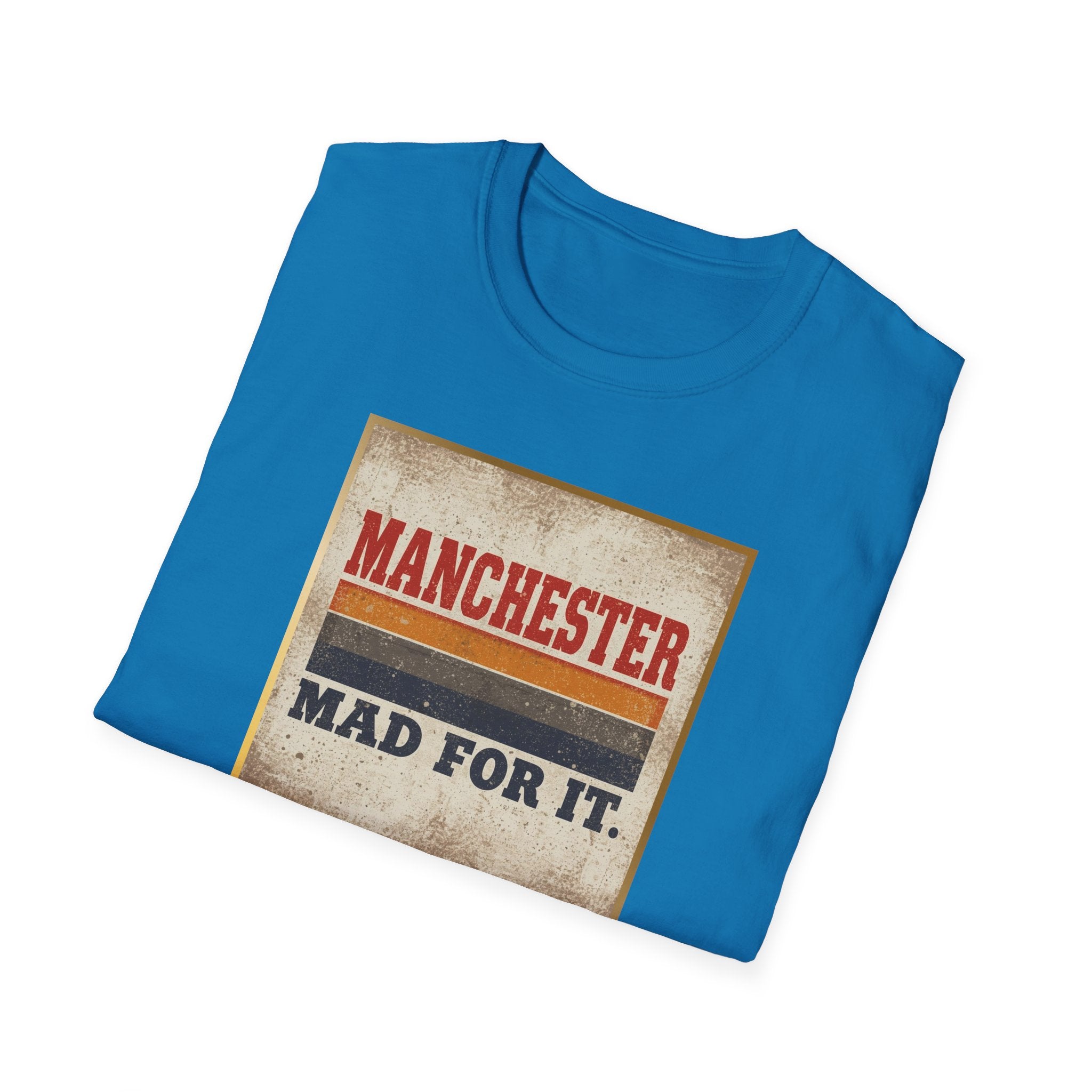 Manchester Mad For It T-Shirt — Vintage Football / City Pride Tee