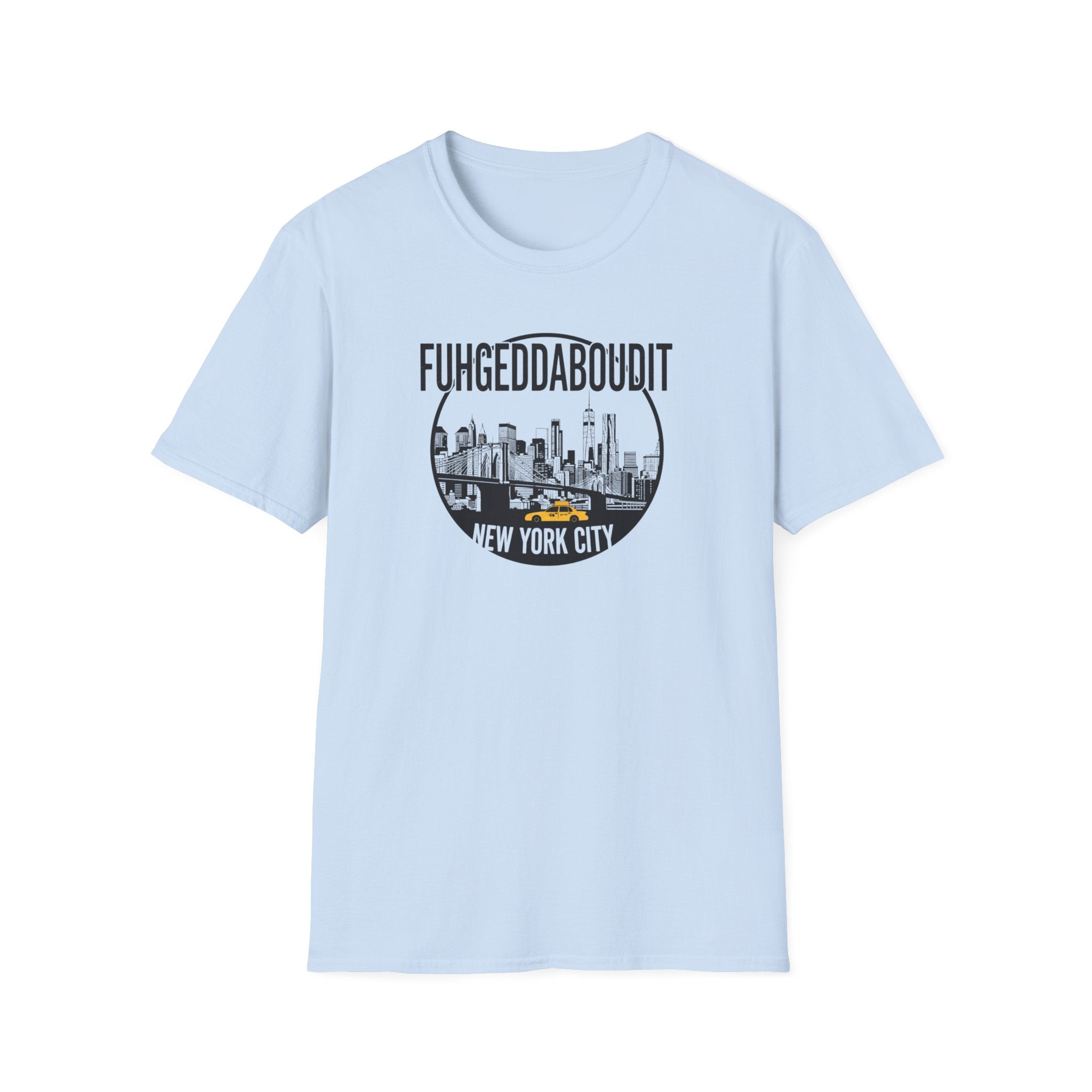 Fuhgeddaboudit New York City skyline T-Shirt | NYC skyline tee