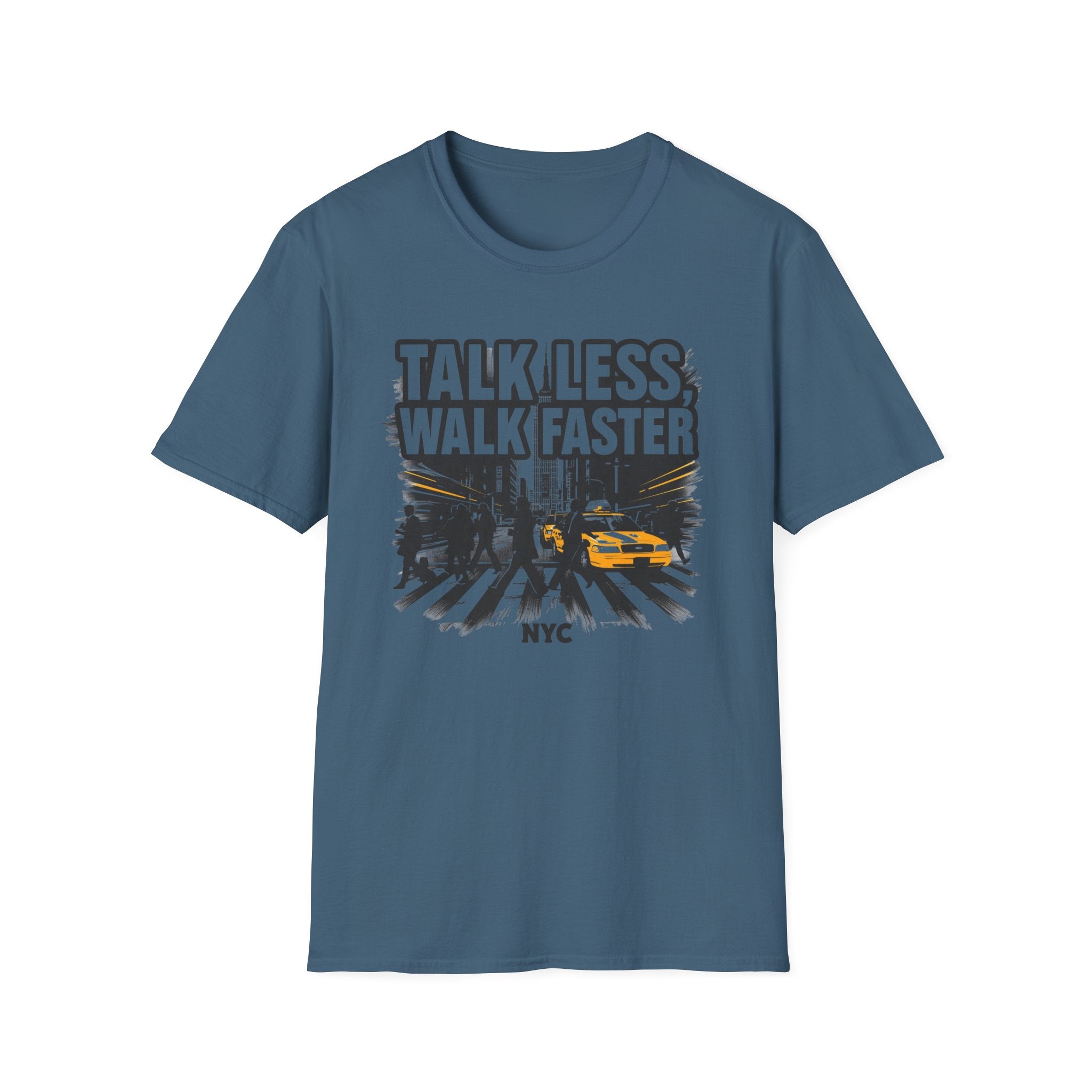 Talk Less Walk Faster T-Shirt | NYC City Street Taxi Graphic Tee