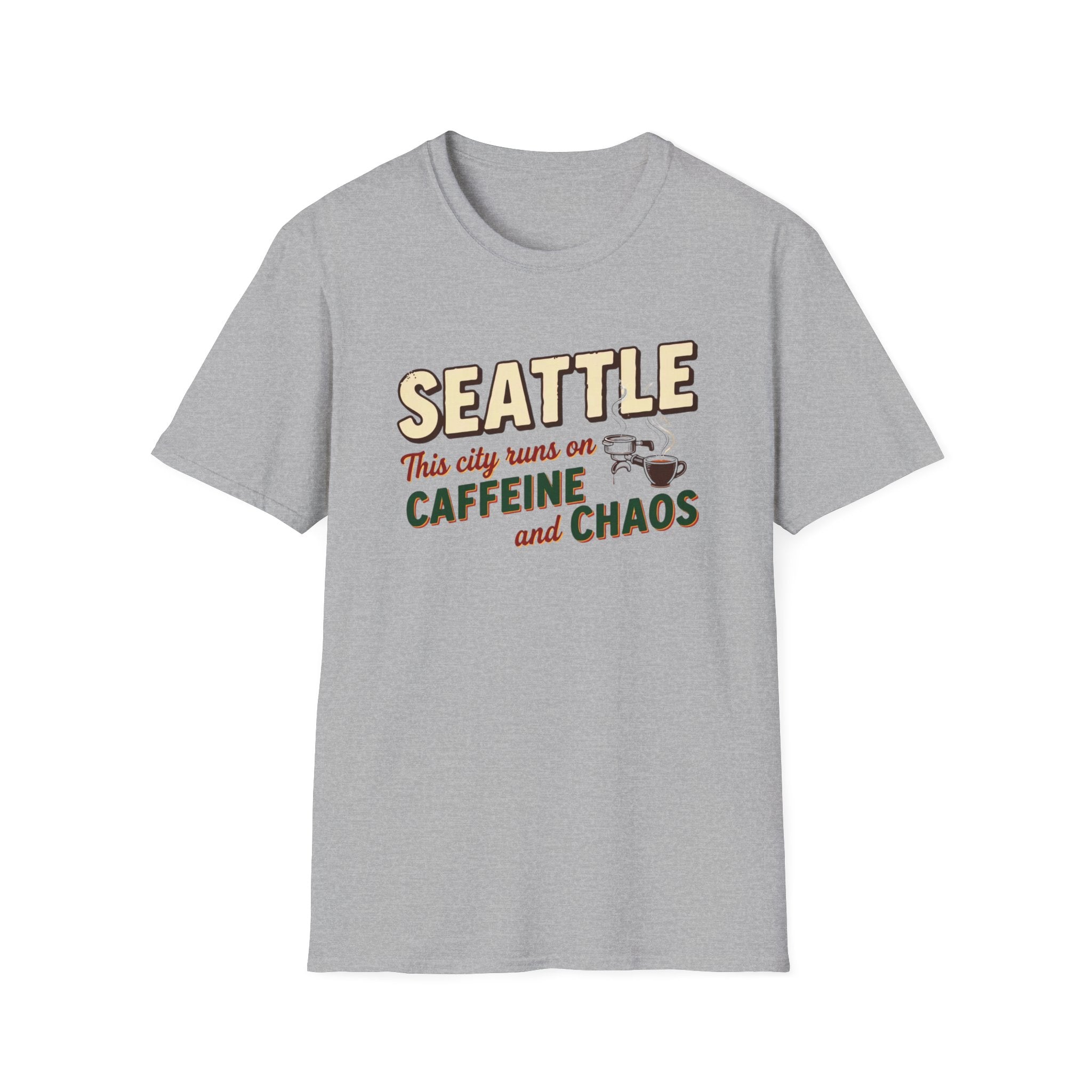 Seattle This City Runs on Caffeine and Chaos T-Shirt