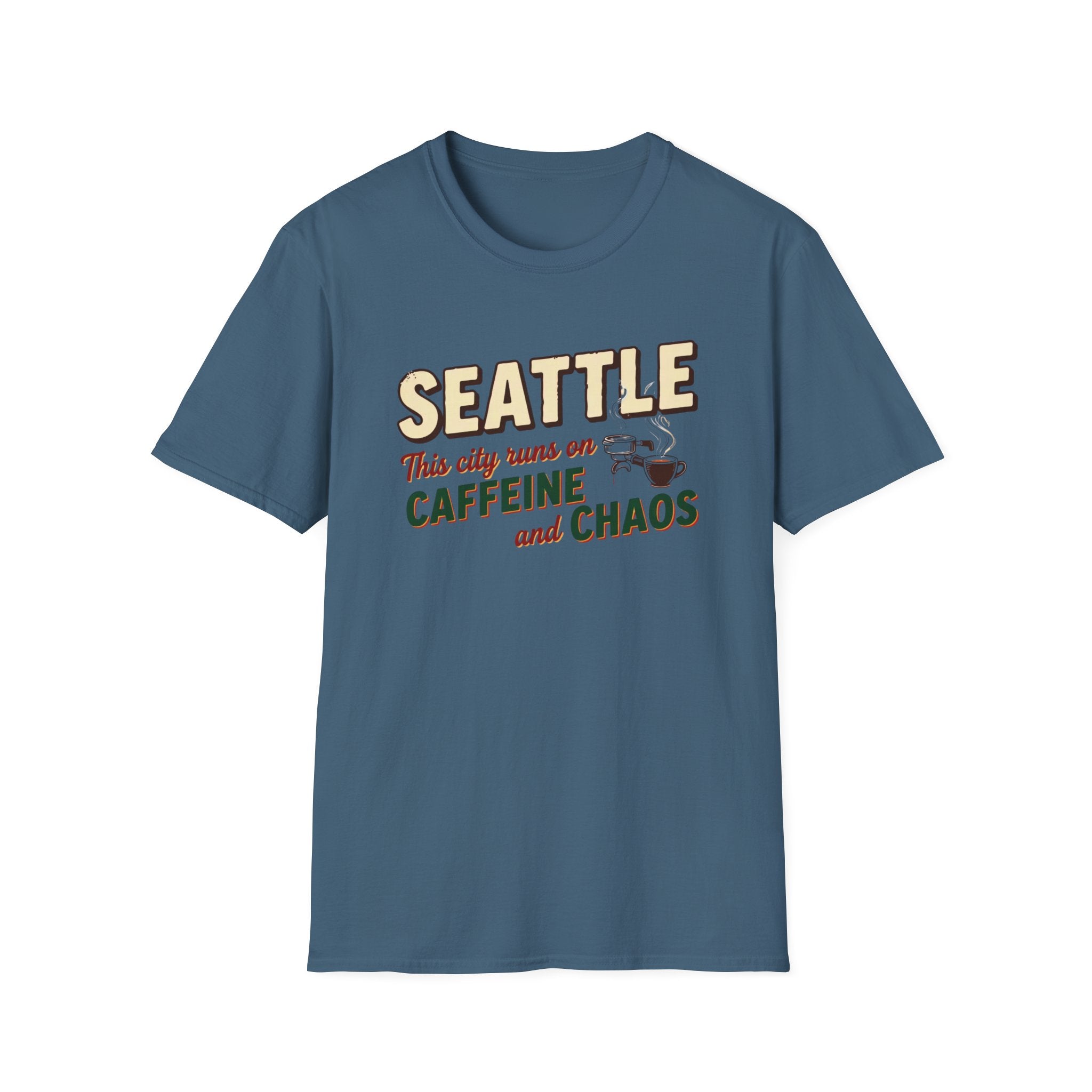 Seattle This City Runs on Caffeine and Chaos T-Shirt