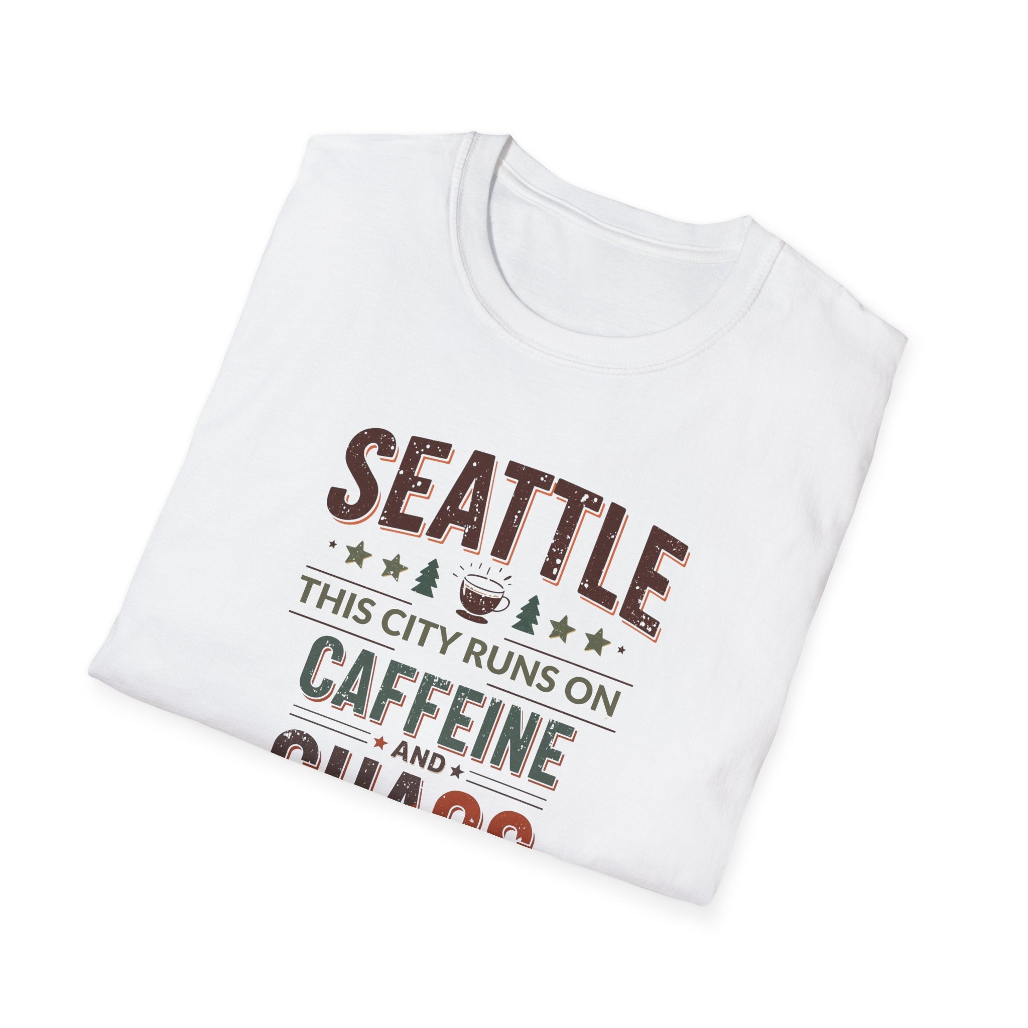 Seattle T-Shirt — "This City Runs on Caffeine and Chaos"