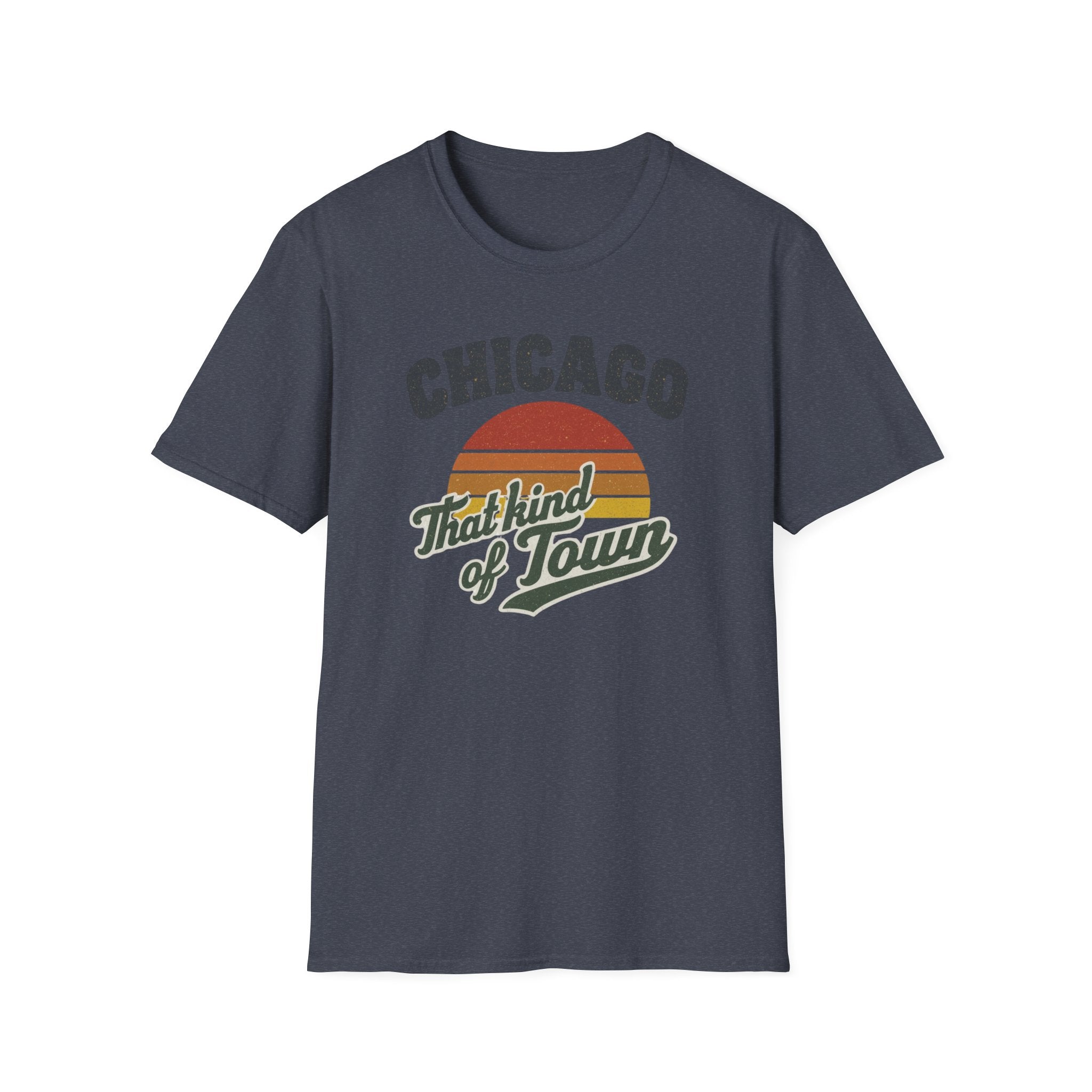 Chicago That Kind of Town T-Shirt — Retro Sunset City Tee