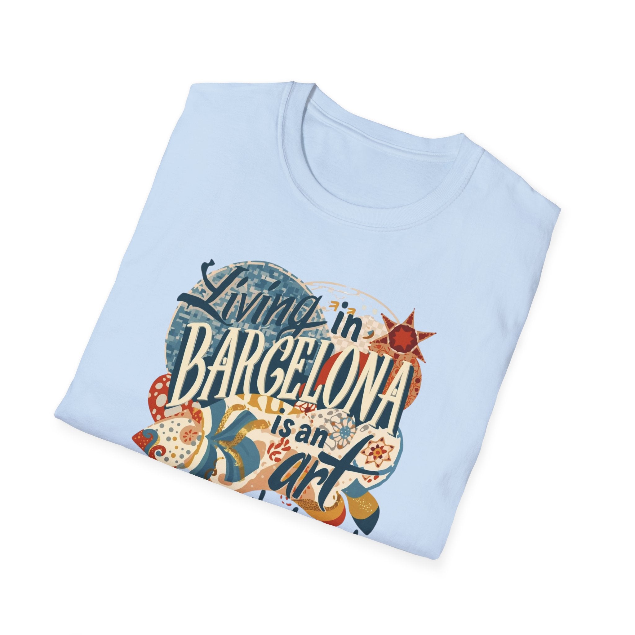 Barcelona Art Tee — "Living in Barcelona is an Art, Mostly Abstract" Graphic T-Shirt