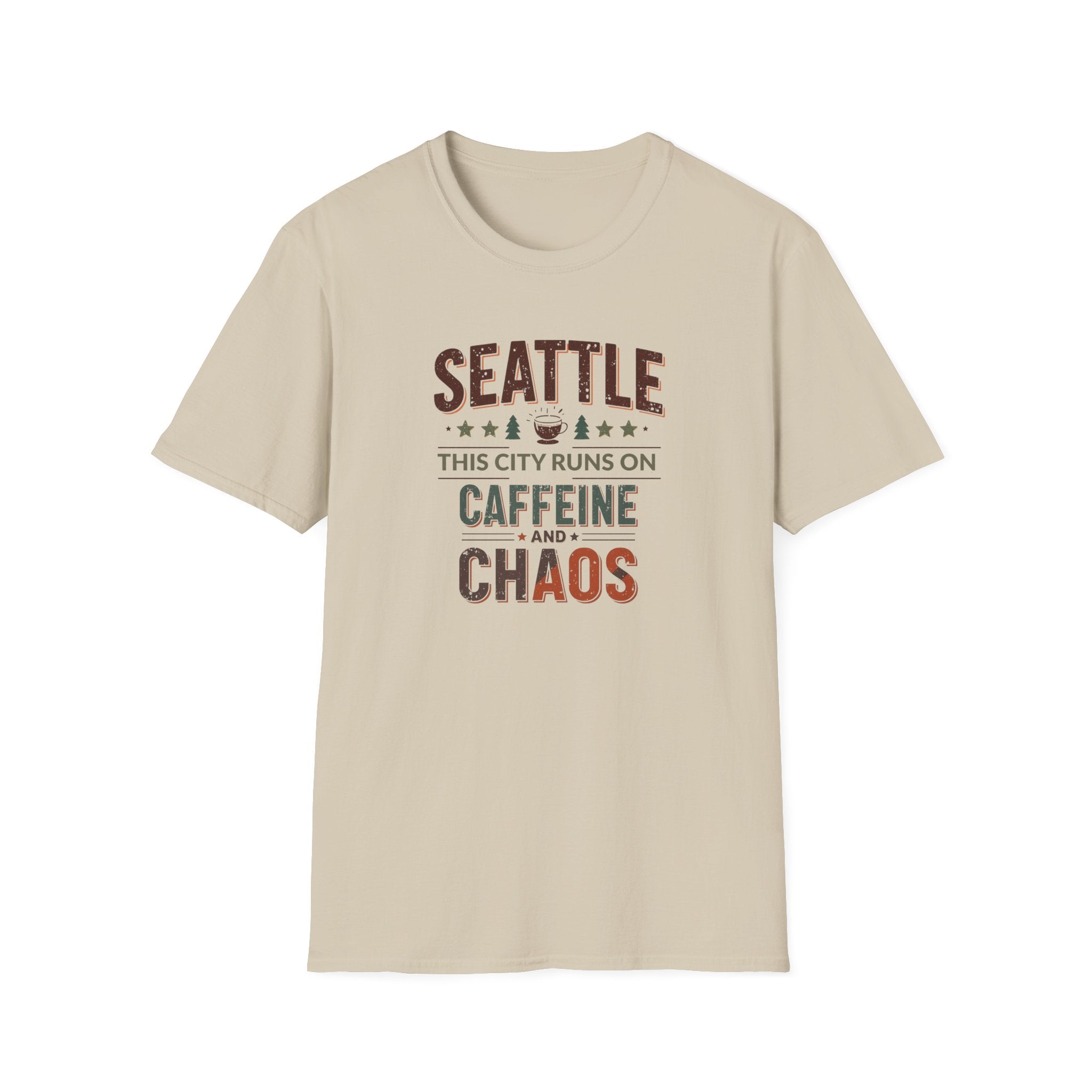 Seattle T-Shirt — "This City Runs on Caffeine and Chaos"
