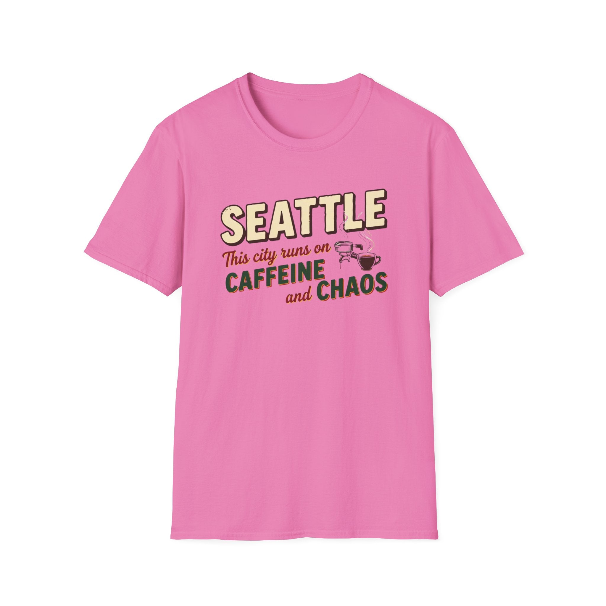 Seattle This City Runs on Caffeine and Chaos T-Shirt