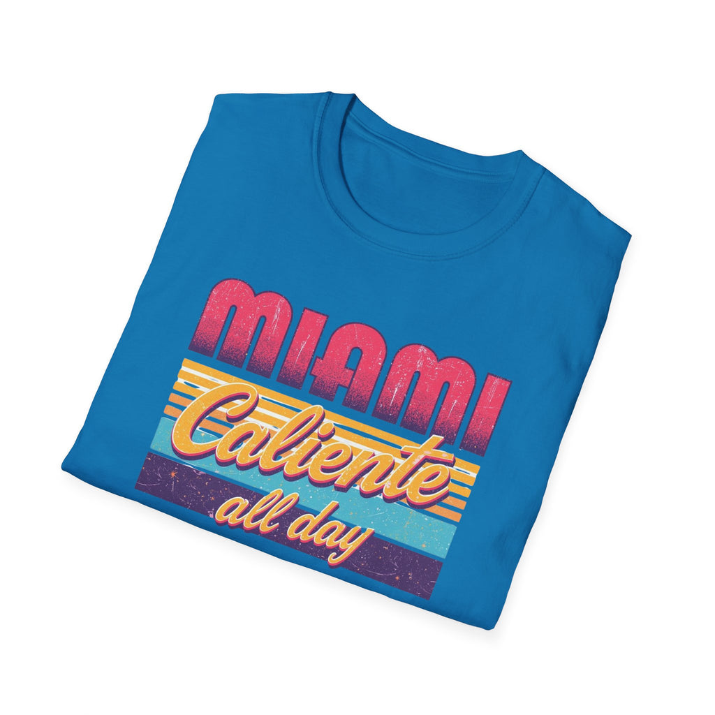 Miami Caliente All Day T-Shirt — Retro Sunset Vacation Tee