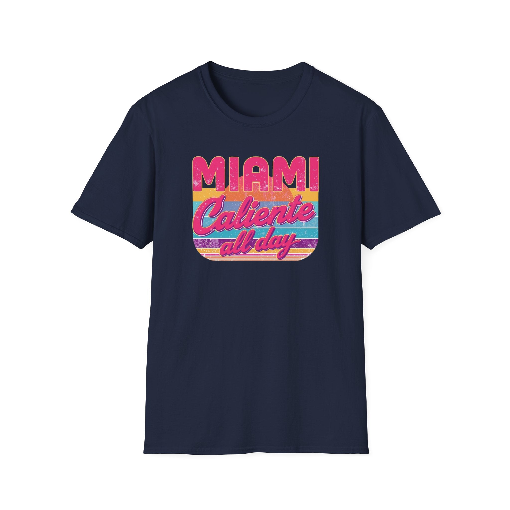 Miami Caliente All Day T-Shirt — Retro Sunset Vacation Tee
