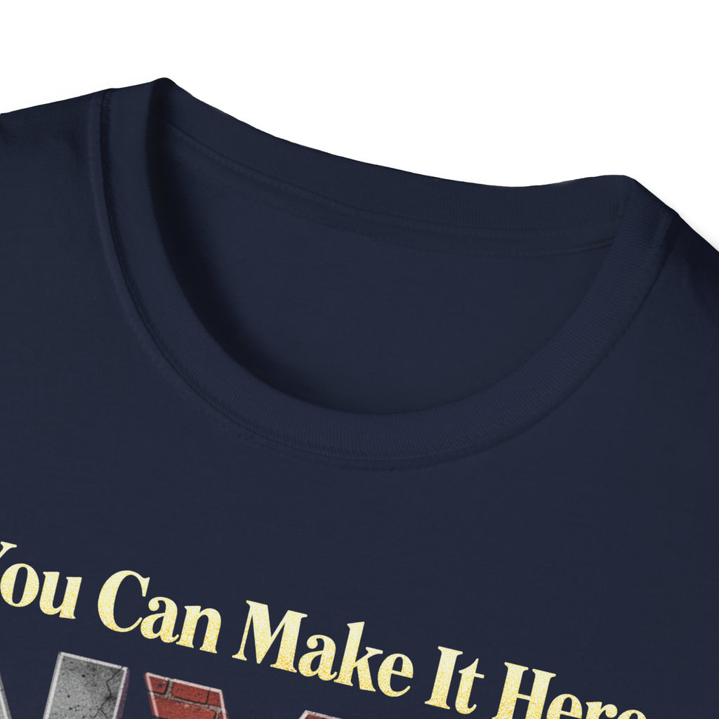 If You Can Make It Here NYC You Can Make It Anywhere T-Shirt | New York City Typography